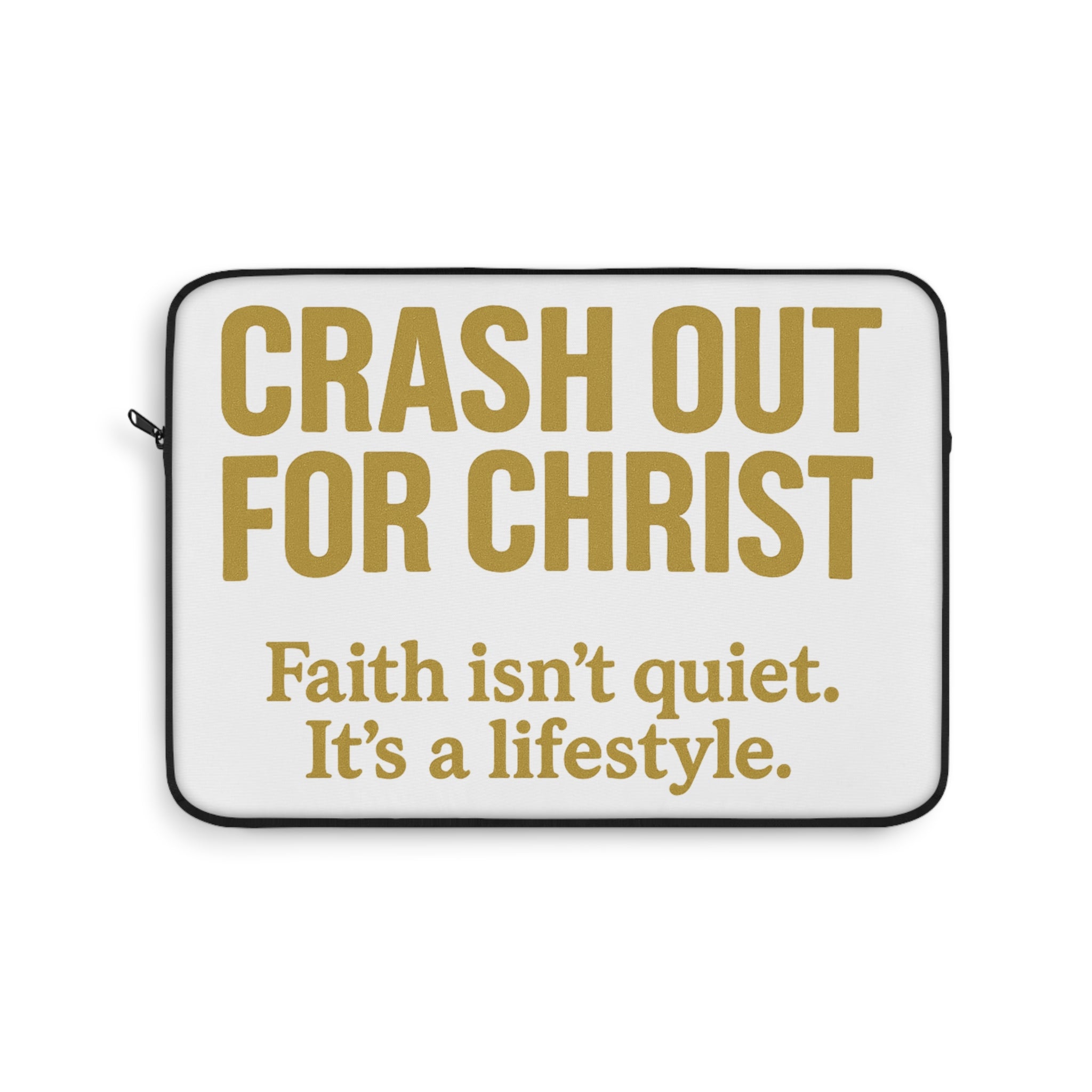Crash Out for Christ Laptop Sleeve - Inspirational Faith Laptop Case