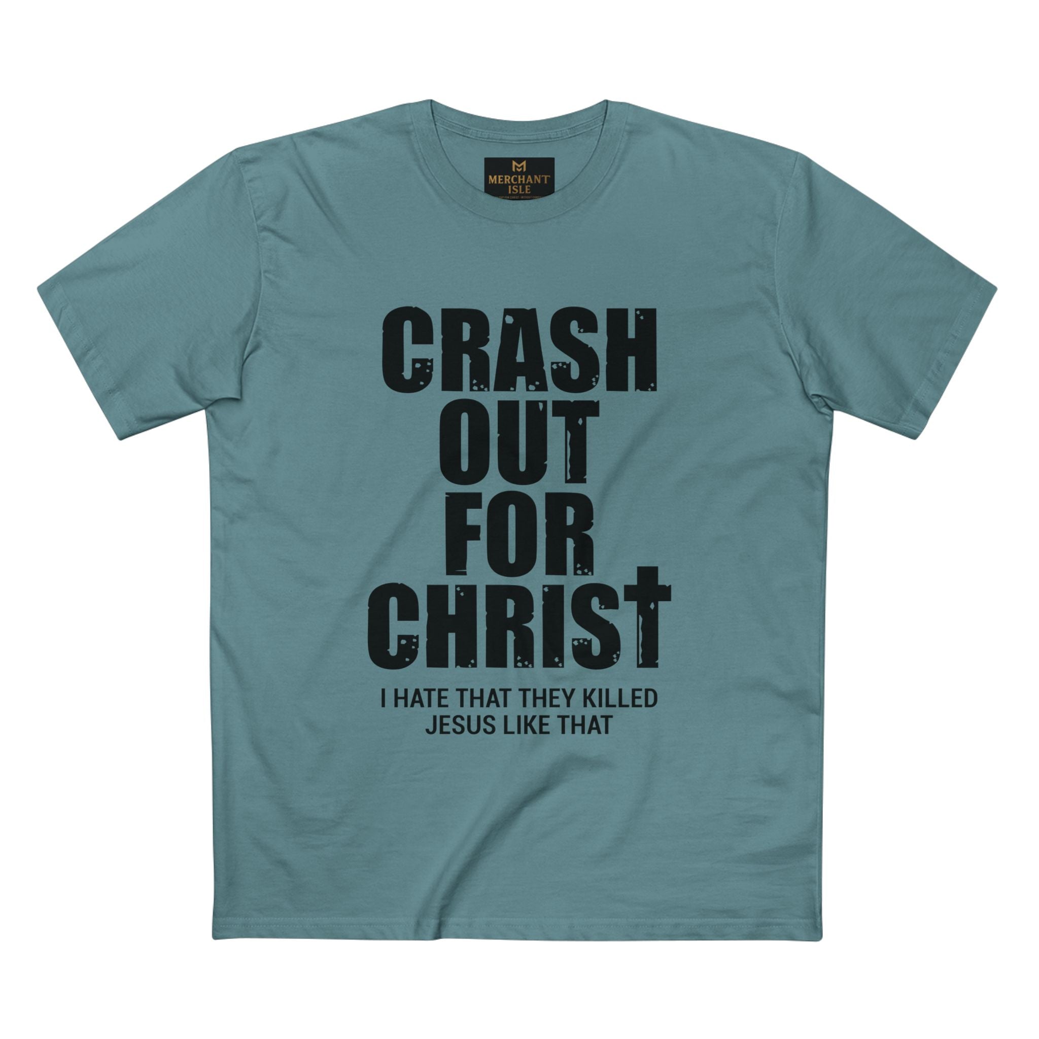 Crash Out for Christ Tee, Christian T-Shirt, Faith Apparel, Religious Gift, Casual Wear, Inspirational Shirts