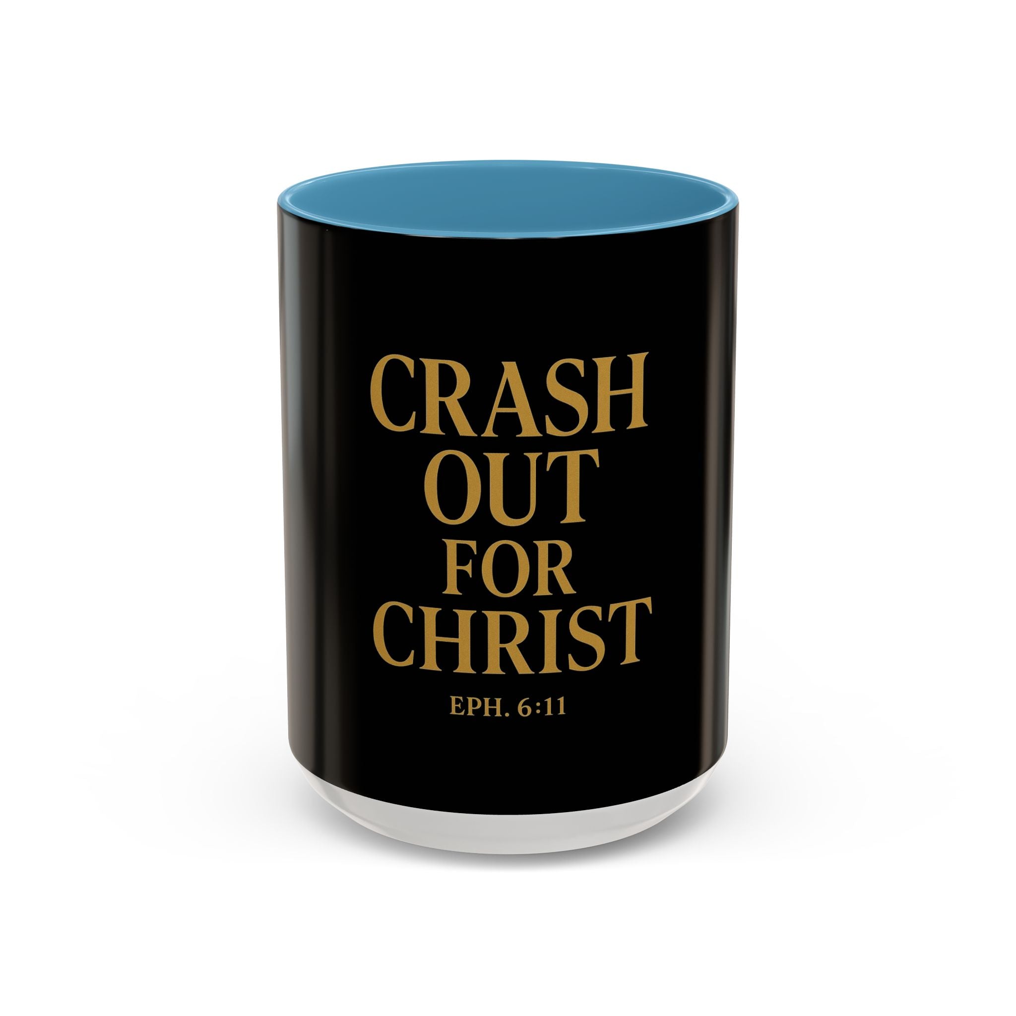 Inspirational Accent Coffee Mug - Crash Out for Christ
