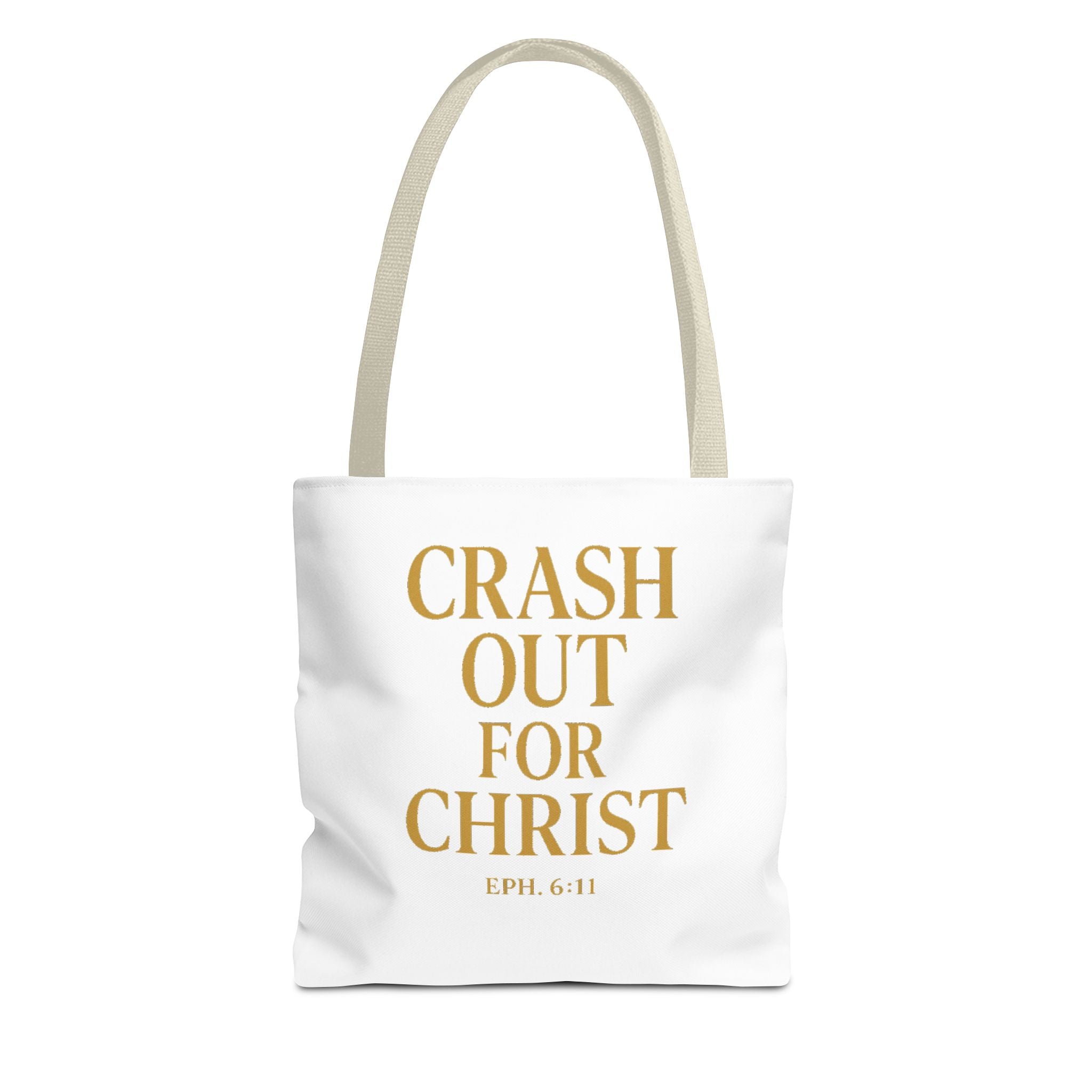 Inspirational Christian Tote Bag - "Crash Out for Christ"