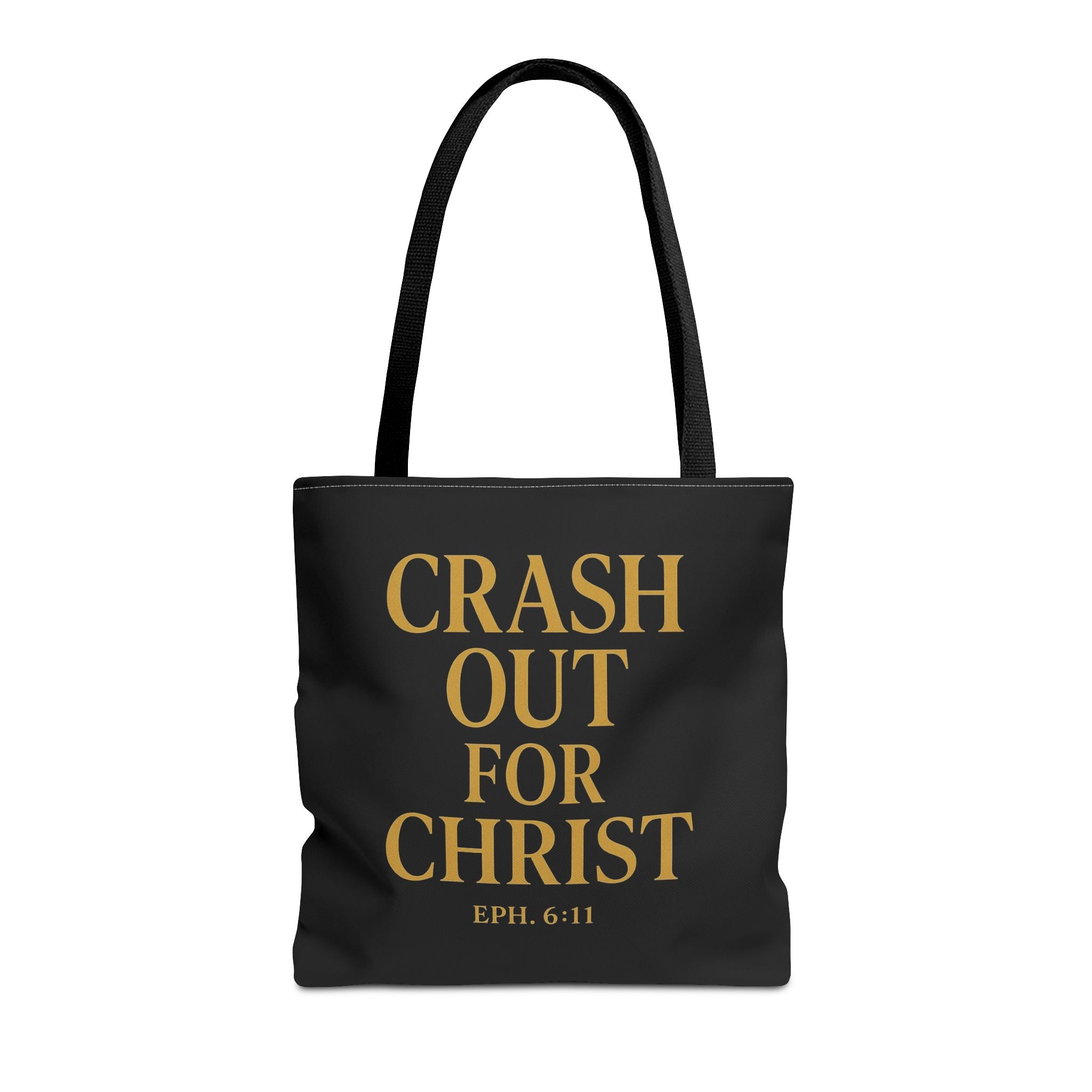 Inspirational Tote Bag - Crash Out for Christ & Full Armor Design