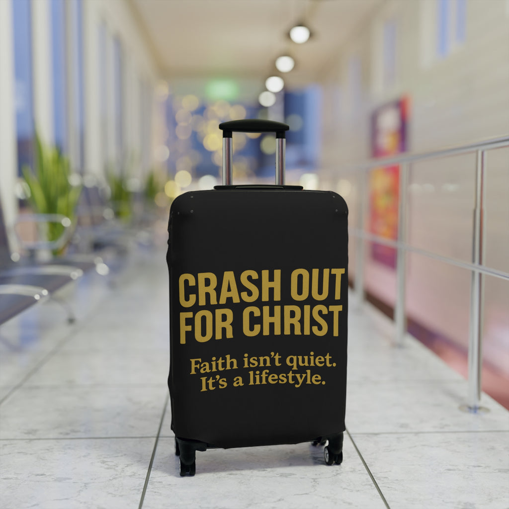 Inspirational Luggage Cover - "Crash Out for Christ" - Travel with Faith
