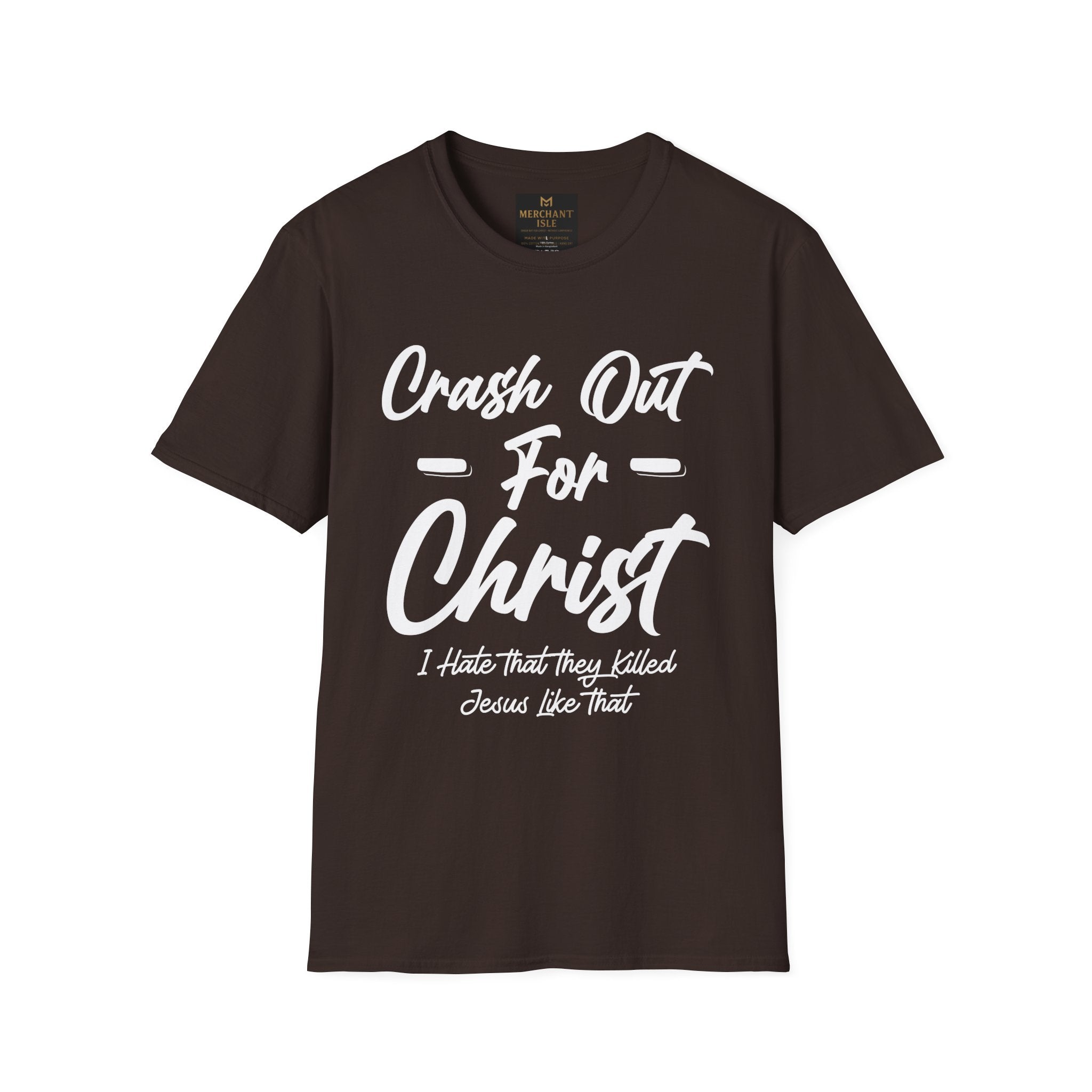 Crash Out for Christ Unisex Softstyle T-Shirt | Faith-Based Apparel, Casual Wear, Christian Gift, Inspirational Tee, Church Clothing