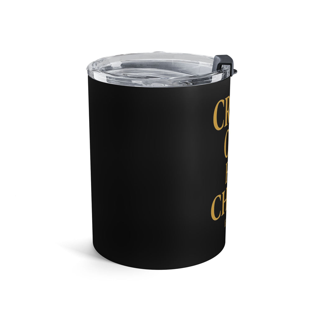 Faith-Inspired 10oz Tumbler - "Crash Out for Christ" Design