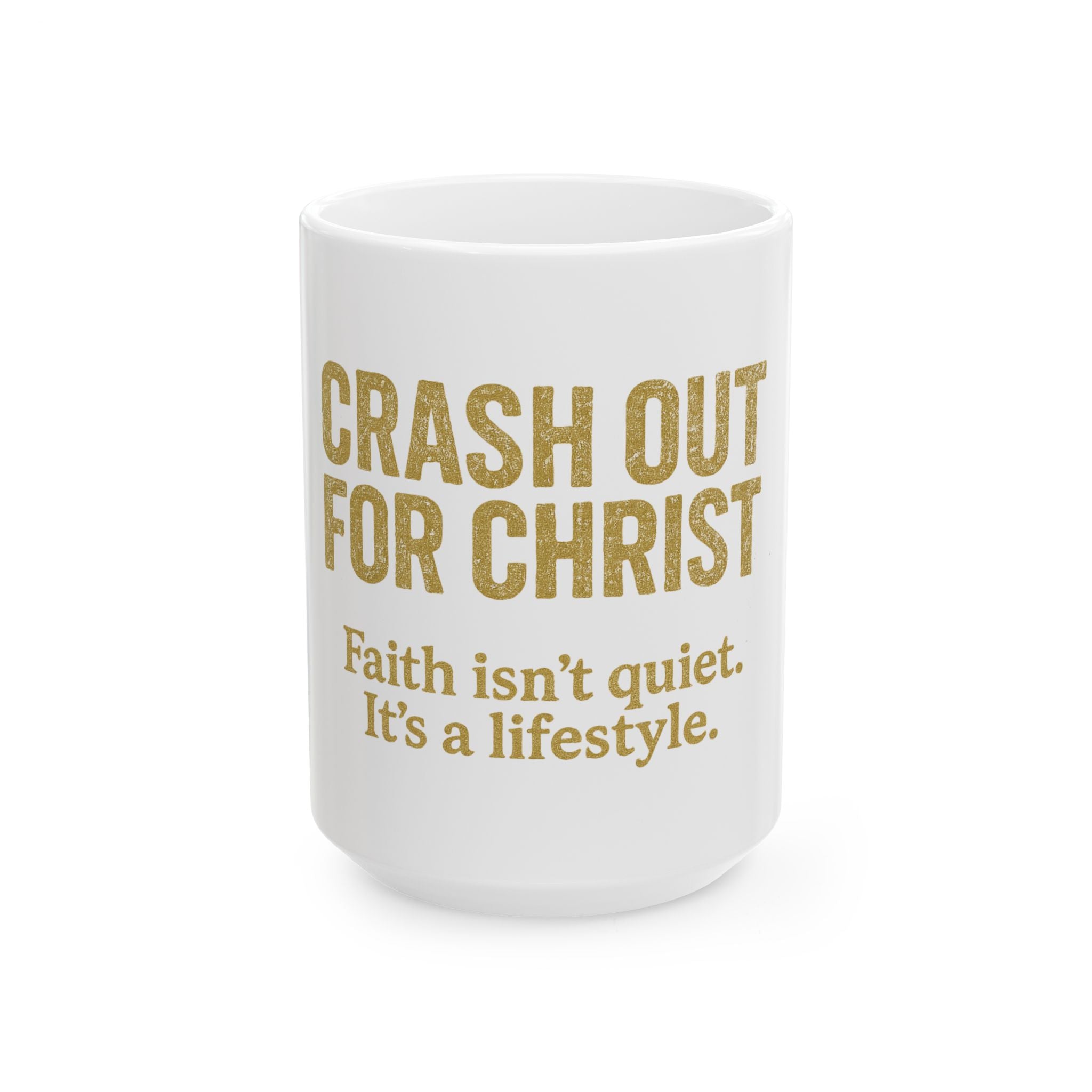 Ceramic Mug – Crash Out For Christ