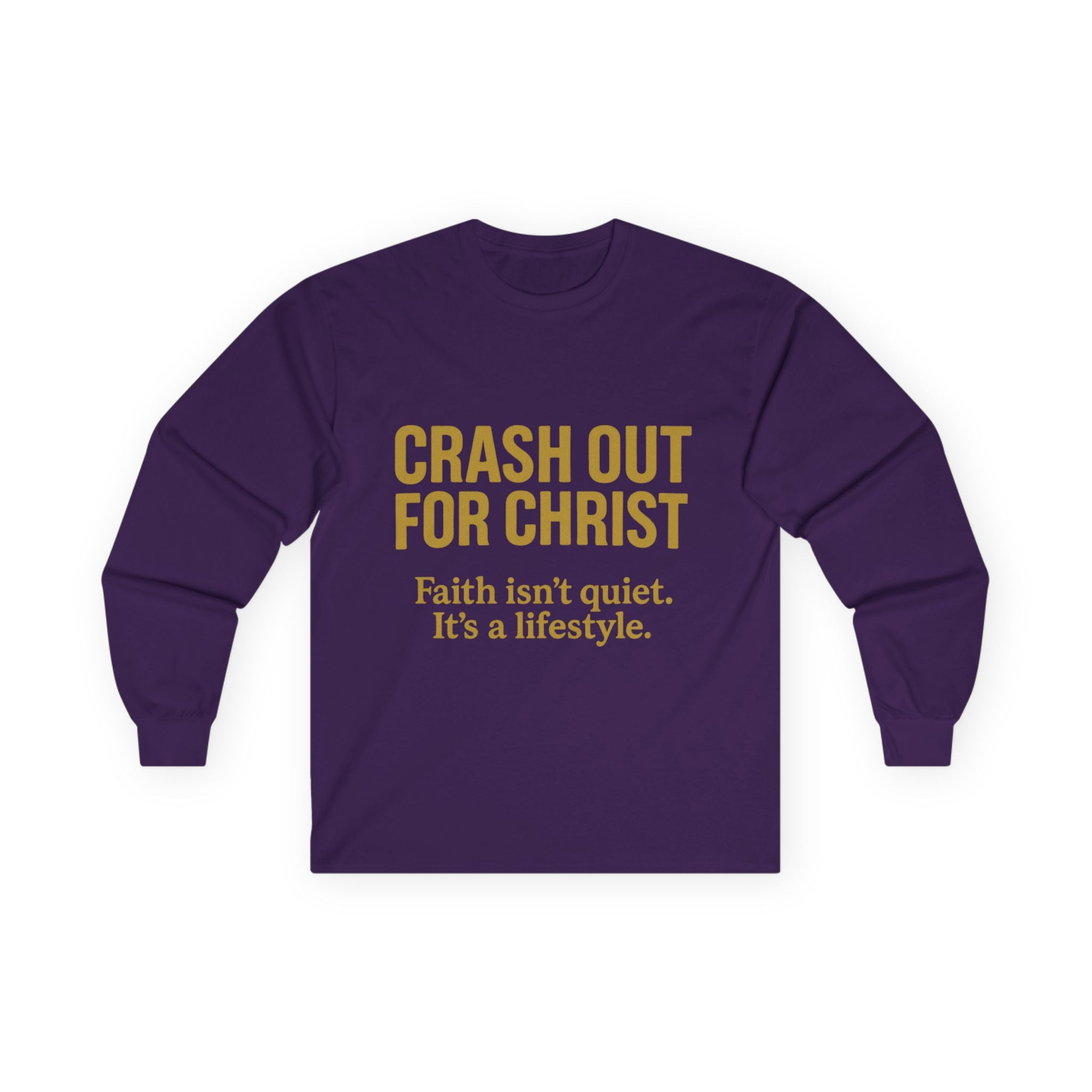 Faith Lifestyle Long Sleeve Tee - Crash Out for Christ