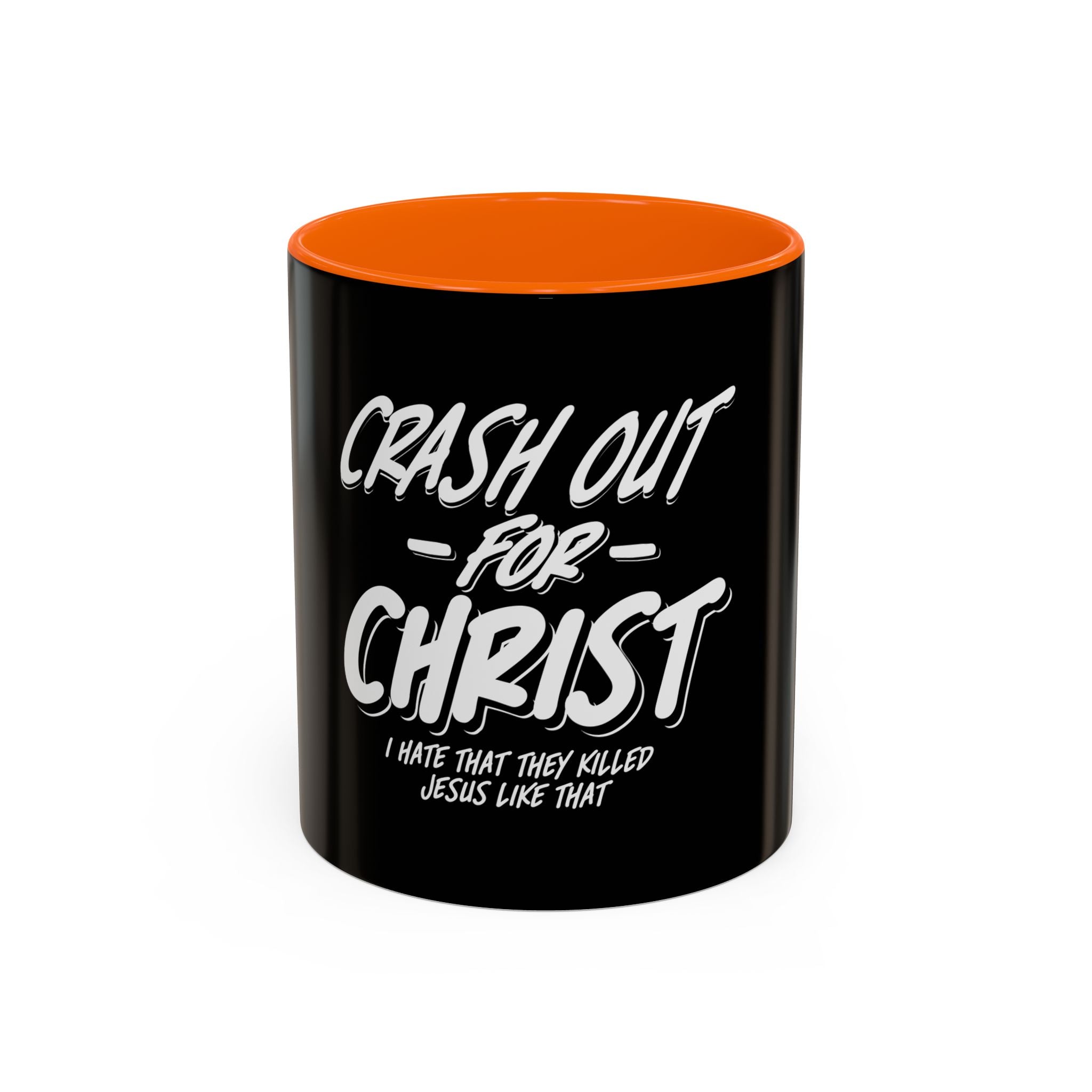 Crash Out for Christ Coffee Mug