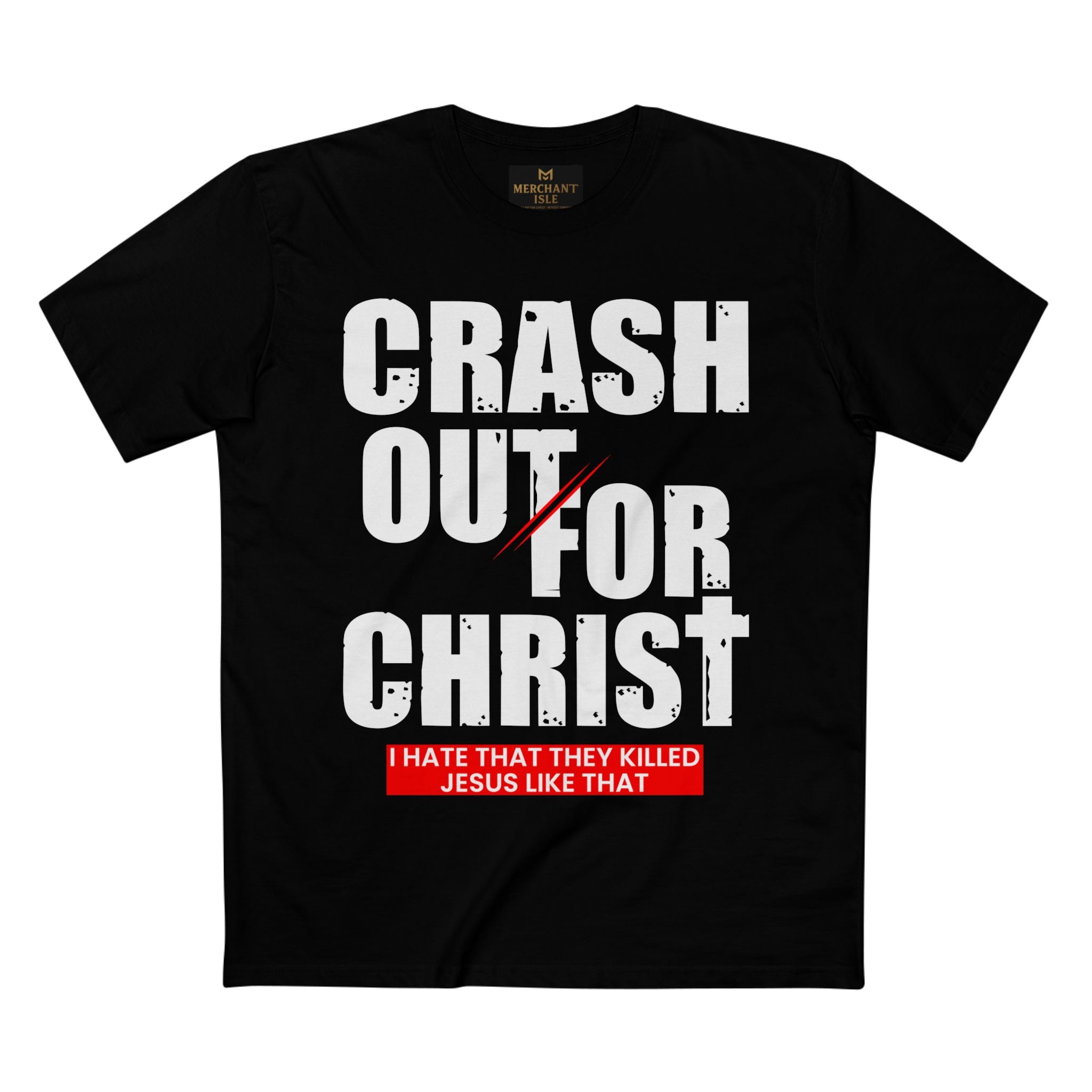 Crash Out for Christ Tee, Faith-Based T-Shirt, Religious Apparel, Inspirational Gift, Christian Tees, Casual Faith Wear