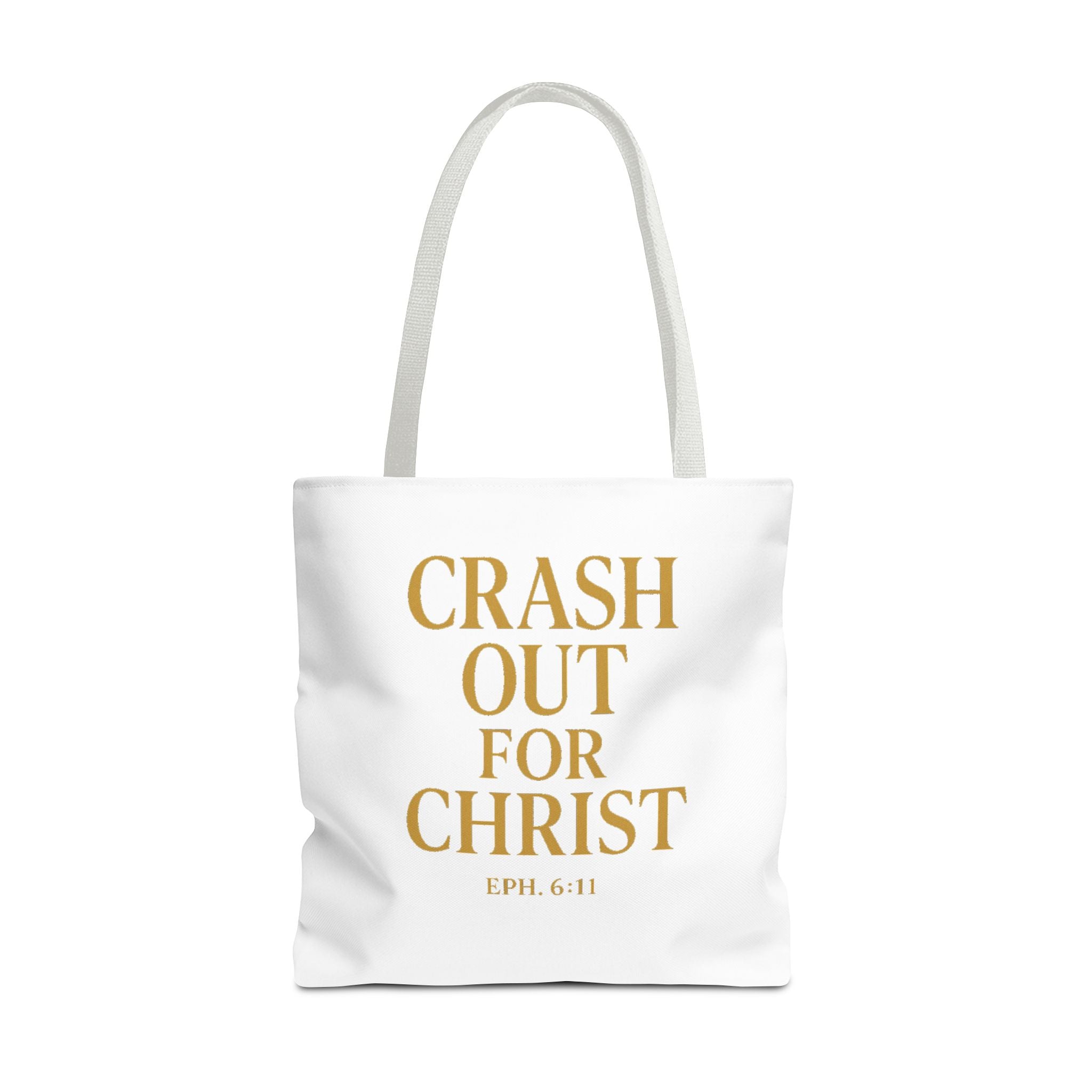 Inspirational Christian Tote Bag - "Crash Out for Christ"