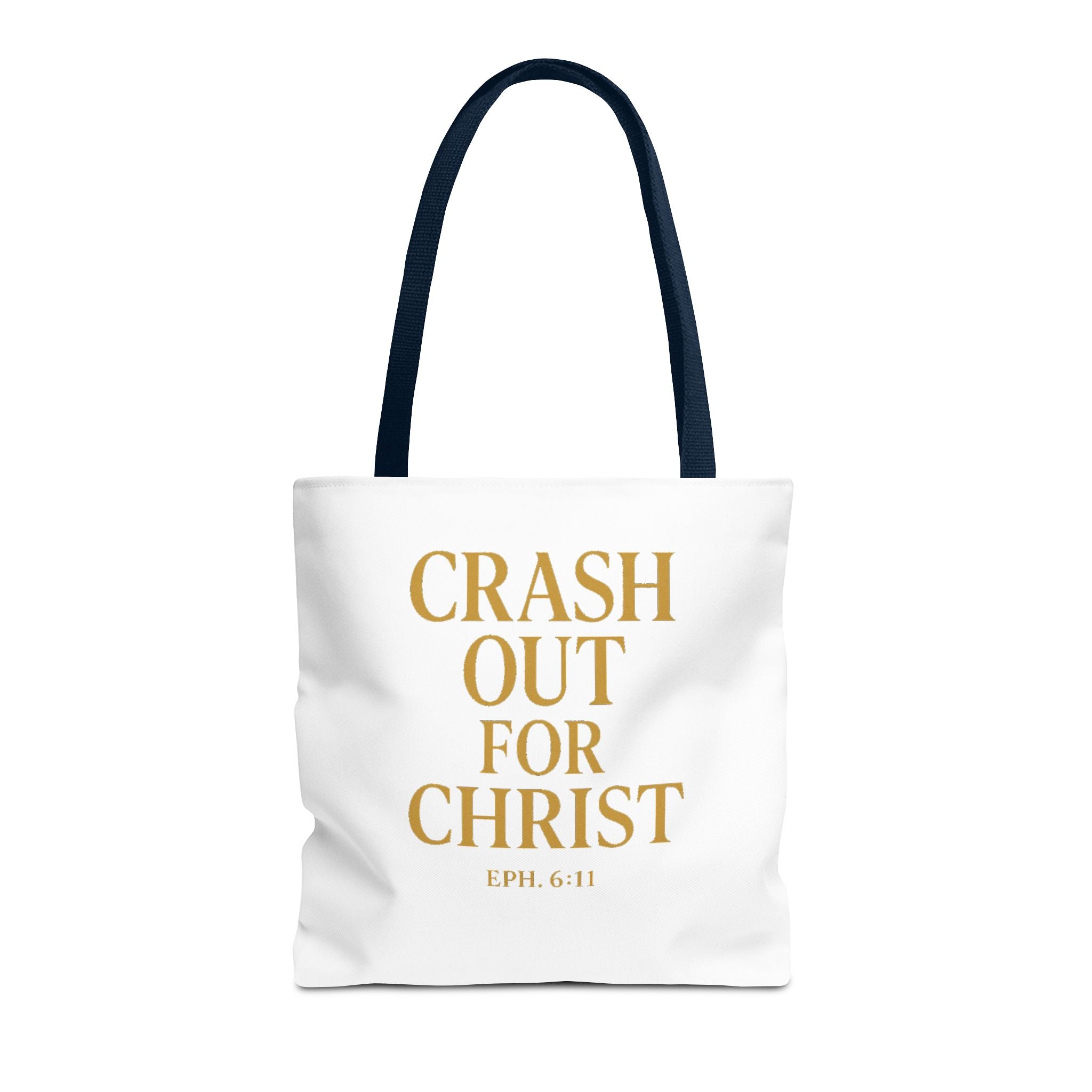 Inspirational Christian Tote Bag - "Crash Out for Christ"