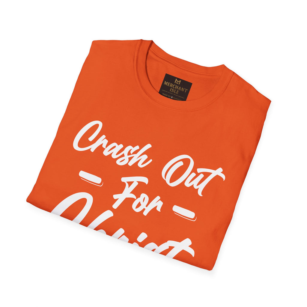 Crash Out for Christ Unisex Softstyle T-Shirt | Faith-Based Apparel, Casual Wear, Christian Gift, Inspirational Tee, Church Clothing