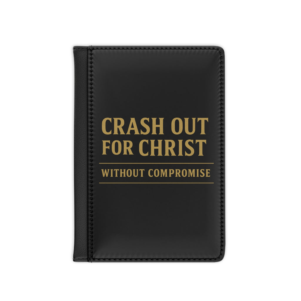 Inspirational Passport Cover - Crash Out for Christ
