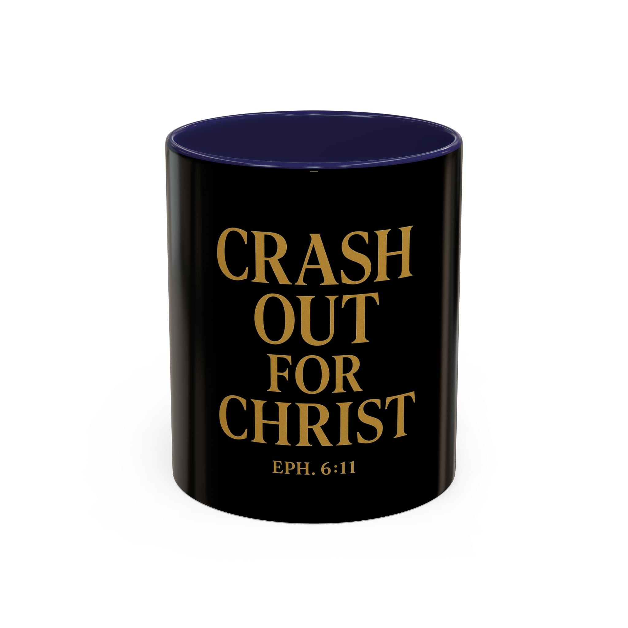 Inspirational Accent Coffee Mug - Crash Out for Christ