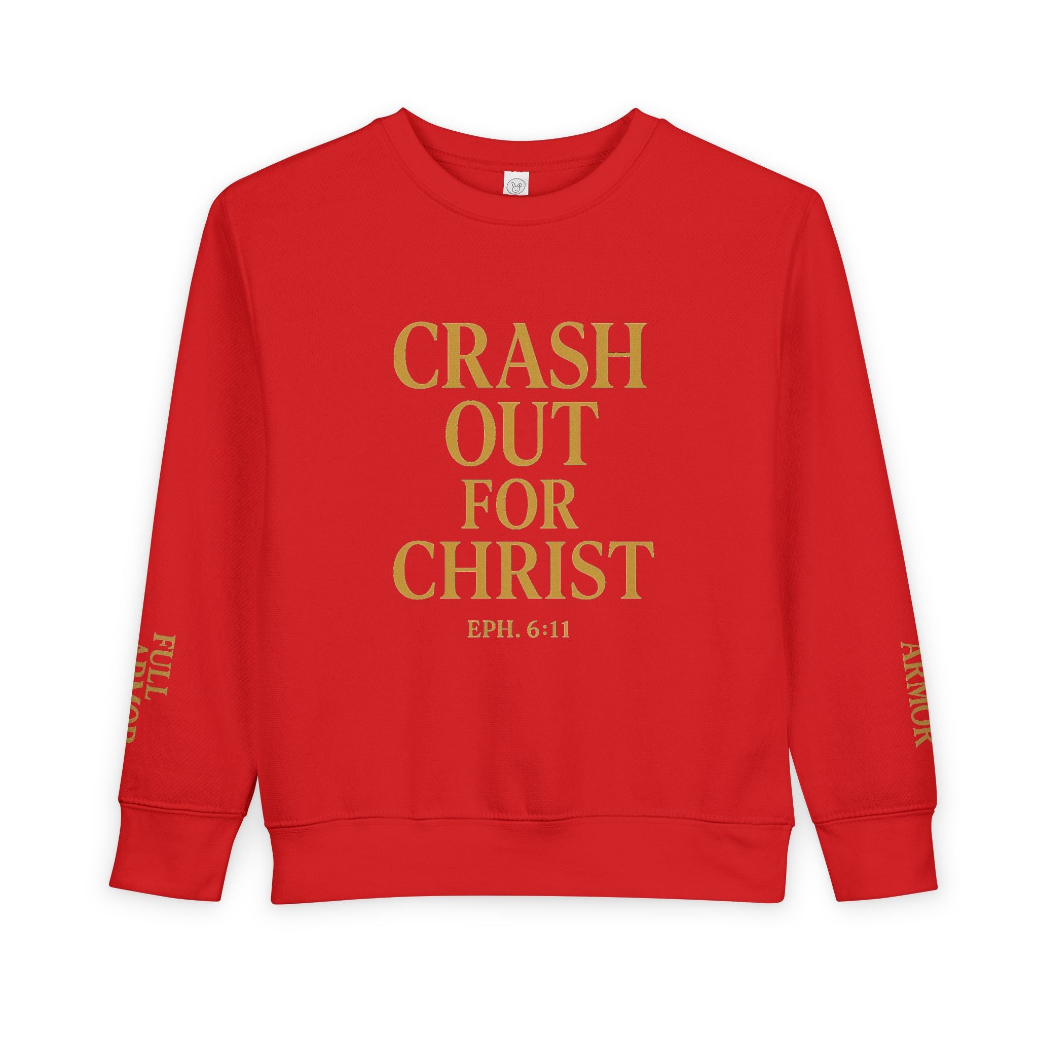 Toddler Sweatshirt: Crash Out for Christ - Cozy Faith-Inspired Pullover
