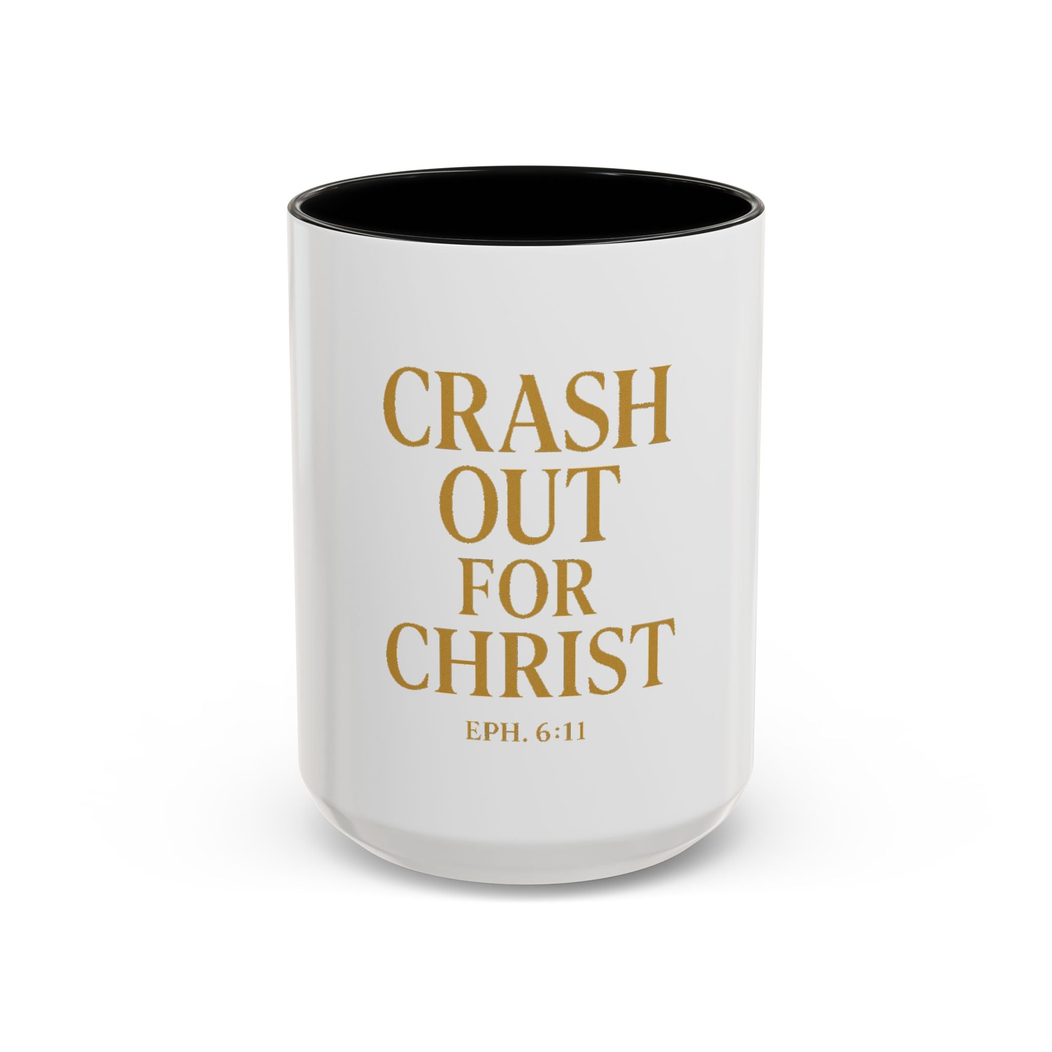 Inspirational Accent Coffee Mug - Crash Out for Christ (11 & 15oz)