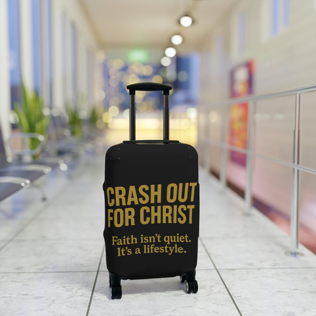 Inspirational Luggage Cover - "Crash Out for Christ" - Travel with Faith