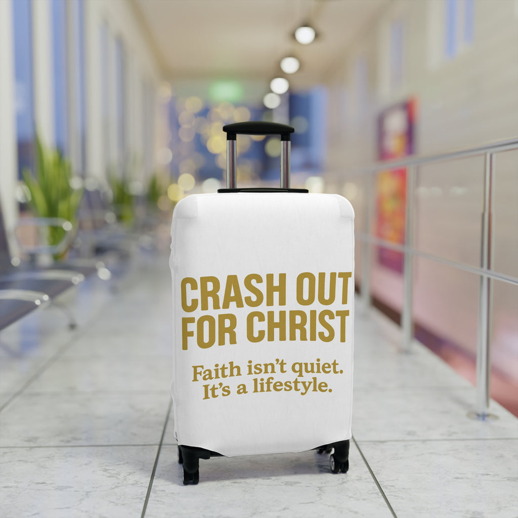 Inspirational Luggage Cover - "Crash Out for Christ"