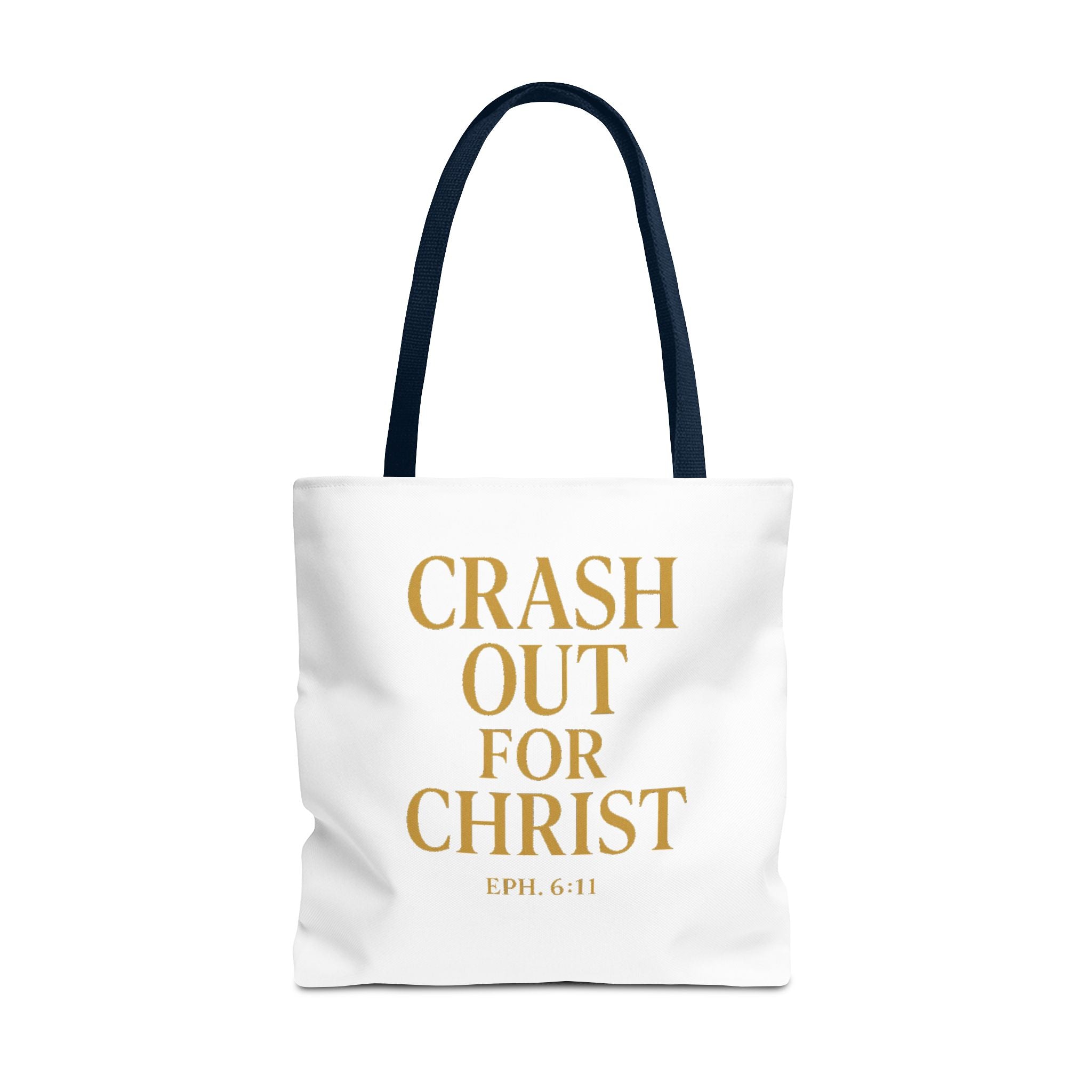 Inspirational Christian Tote Bag - "Crash Out for Christ"