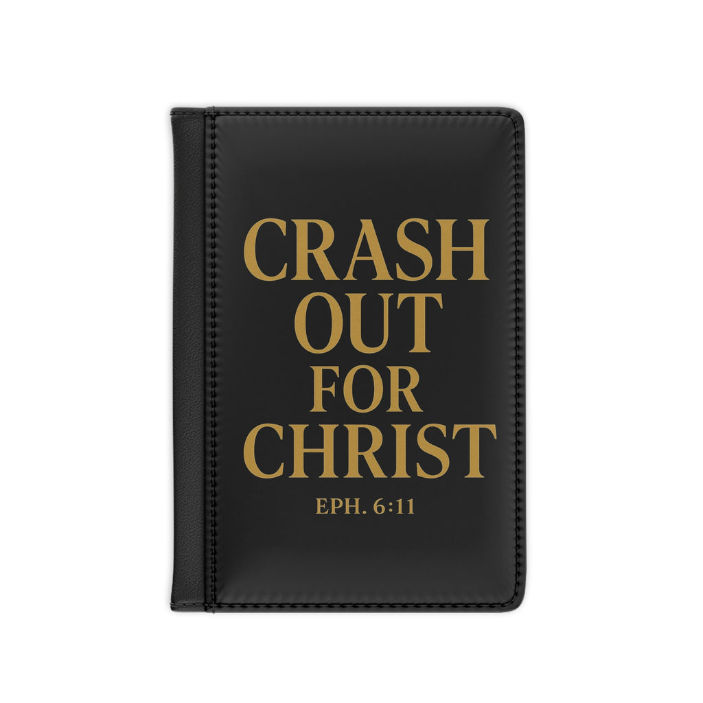 Inspirational Passport Cover - "Crash Out for Christ"