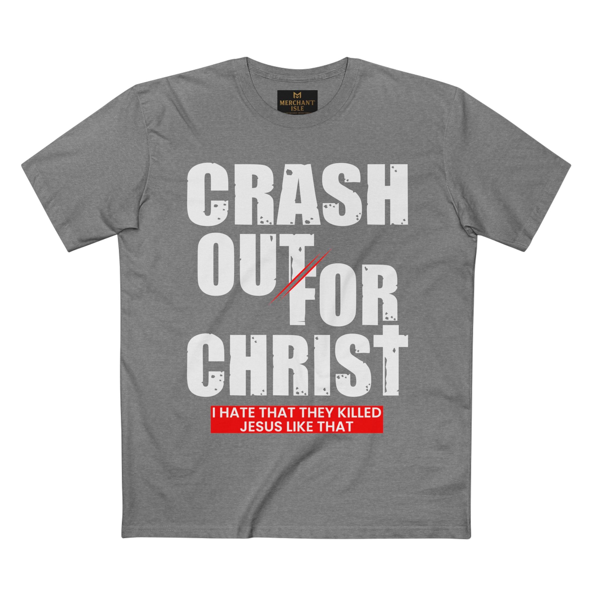 Crash Out for Christ Tee, Faith-Based T-Shirt, Religious Apparel, Inspirational Gift, Christian Tees, Casual Faith Wear