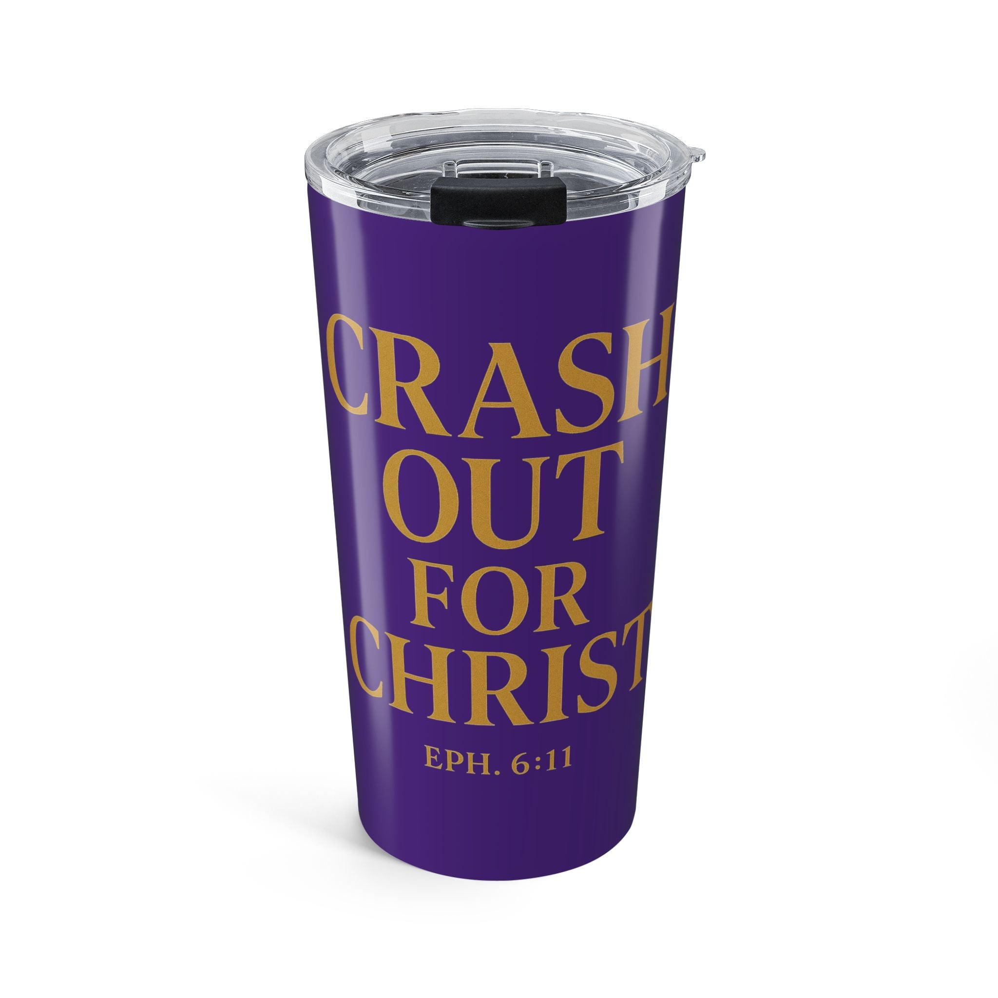 Inspirational 20oz Tumbler - "Crash Out for Christ" with Bible Verse