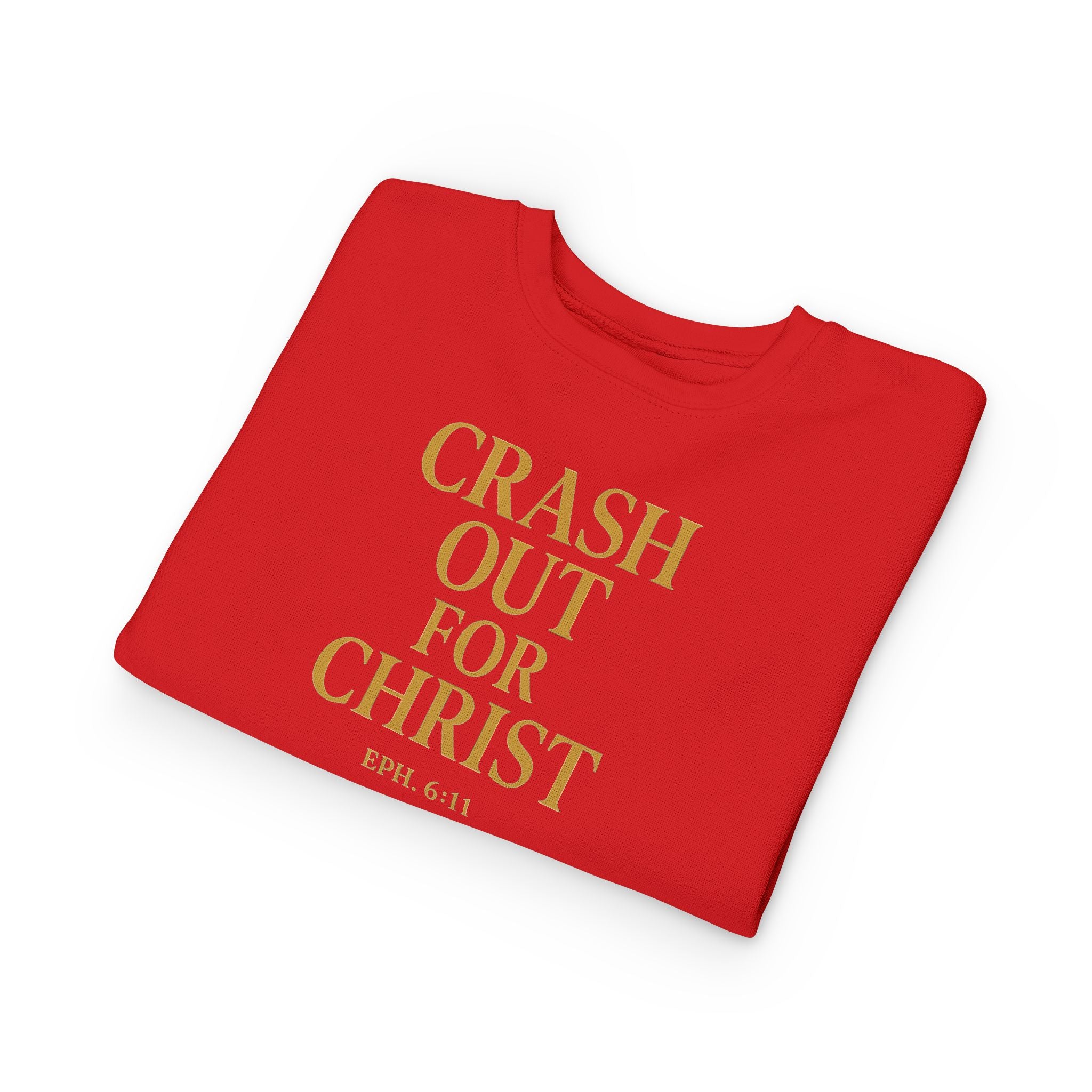 Toddler Sweatshirt: Crash Out for Christ - Cozy Faith-Inspired Pullover