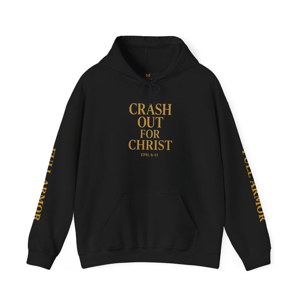 Inspirational Hooded Sweatshirt - Crash Out for Christ