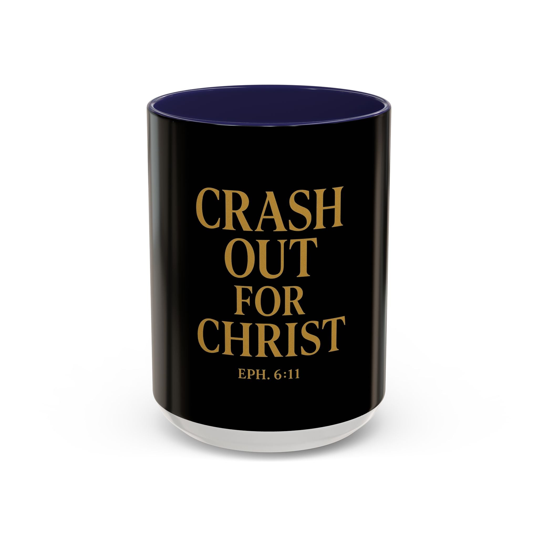 Inspirational Accent Coffee Mug - Crash Out for Christ