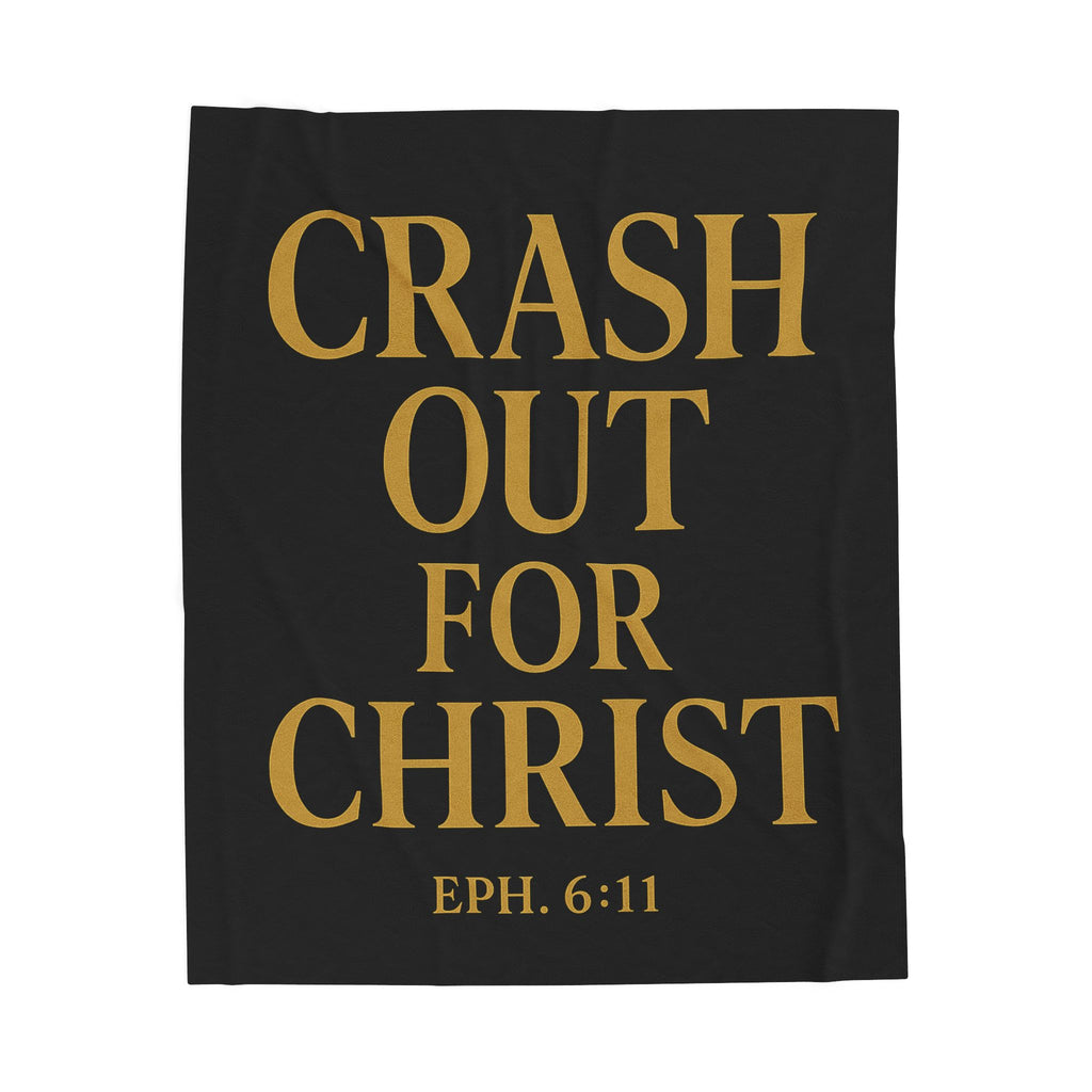 Crash Out for Christ Velveteen Plush Blanket