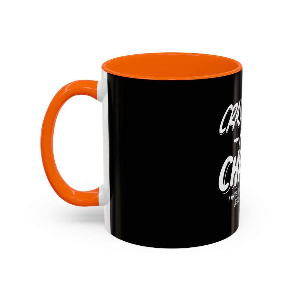 Crash Out for Christ Coffee Mug