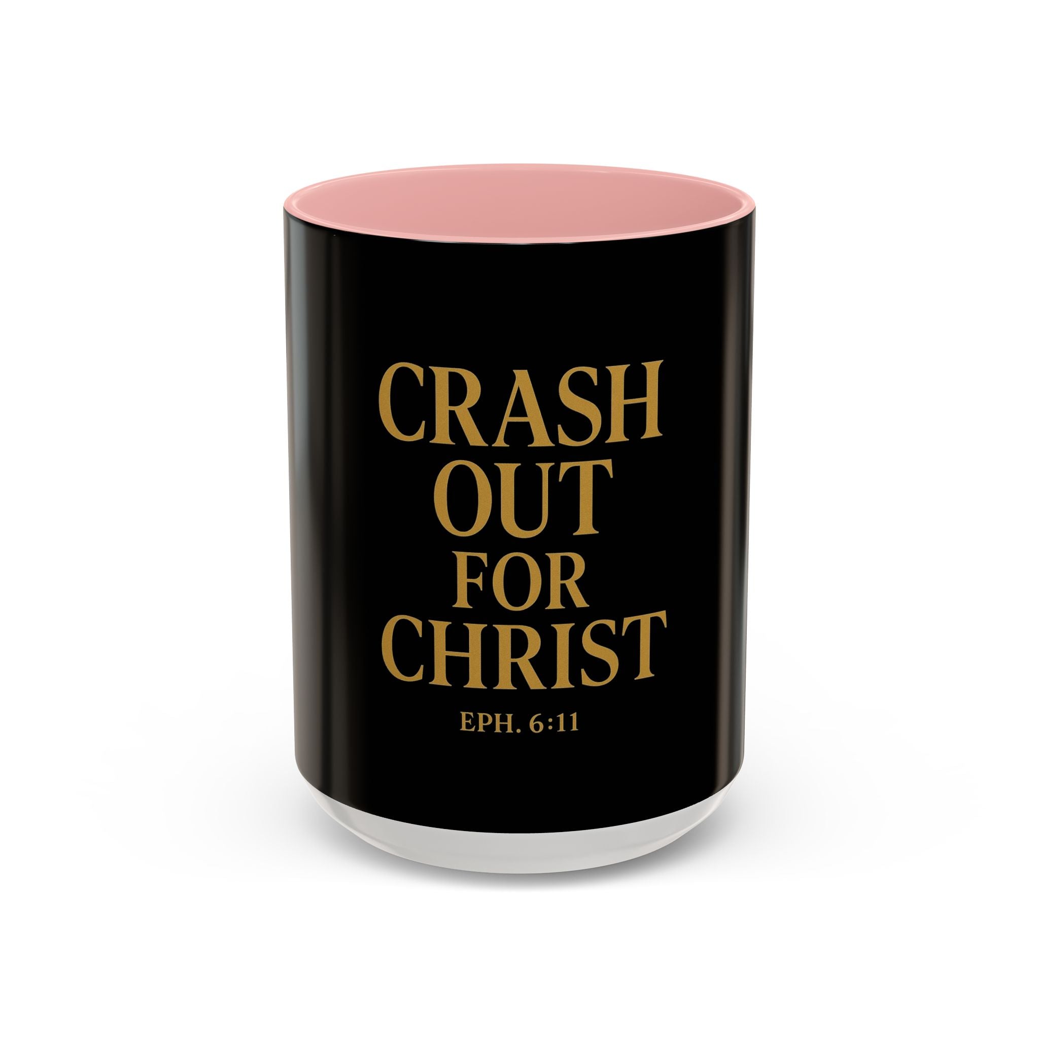Inspirational Accent Coffee Mug - Crash Out for Christ