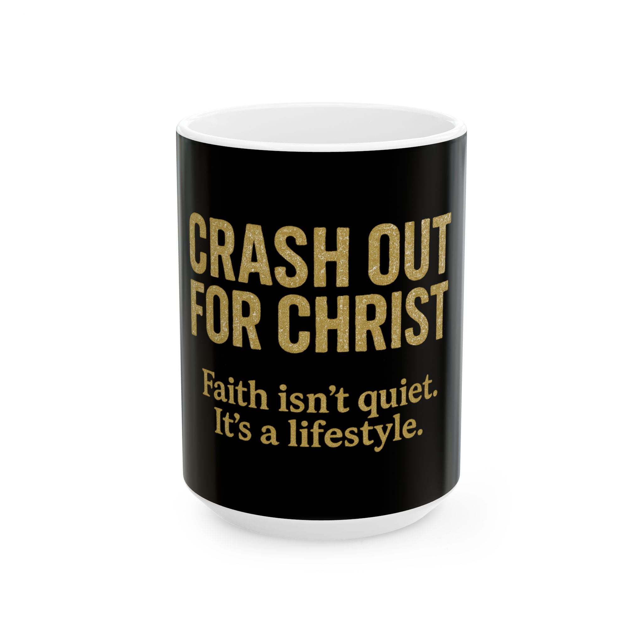 Ceramic Mug – Crash Out For Christ