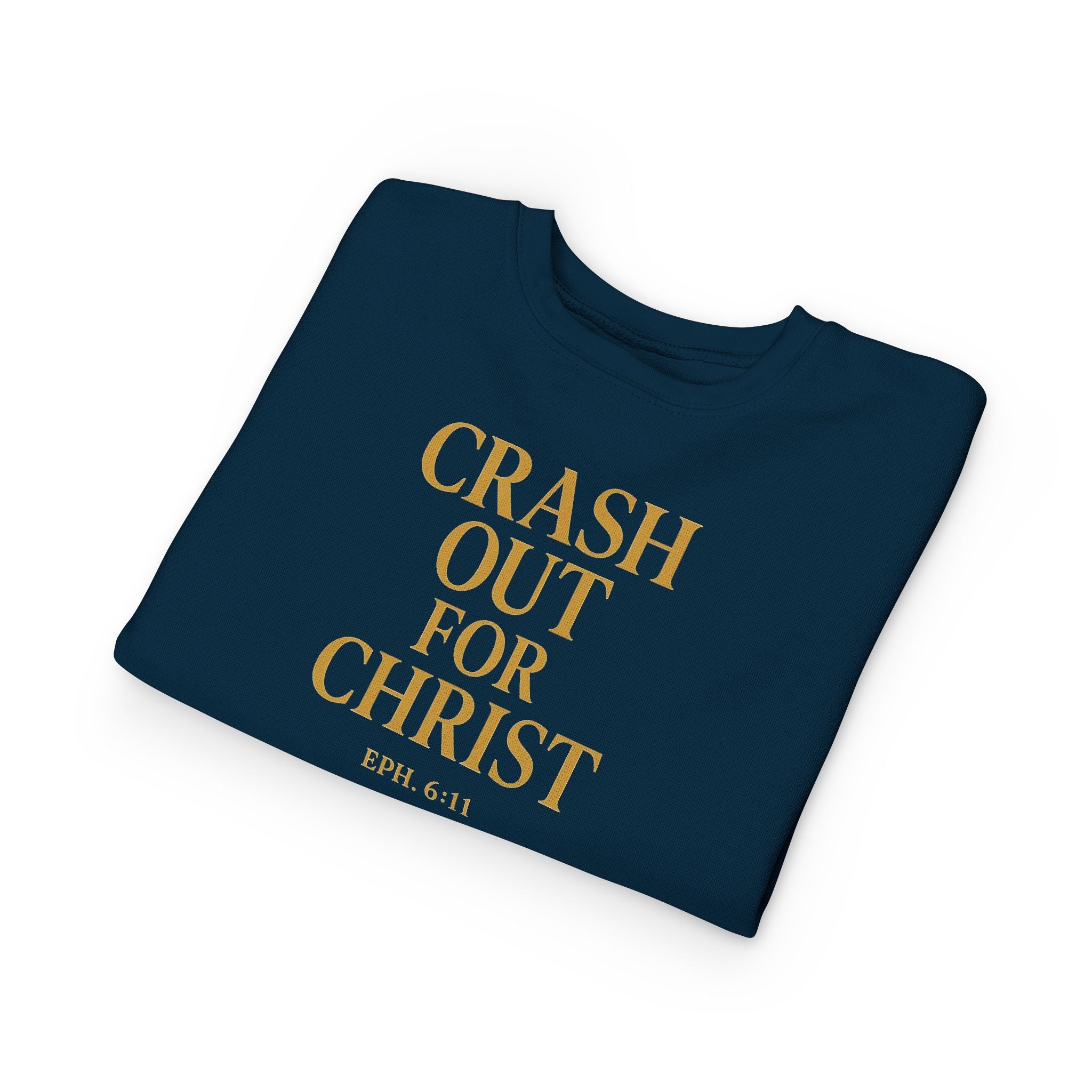 Toddler Sweatshirt: Crash Out for Christ - Cozy Faith-Inspired Pullover