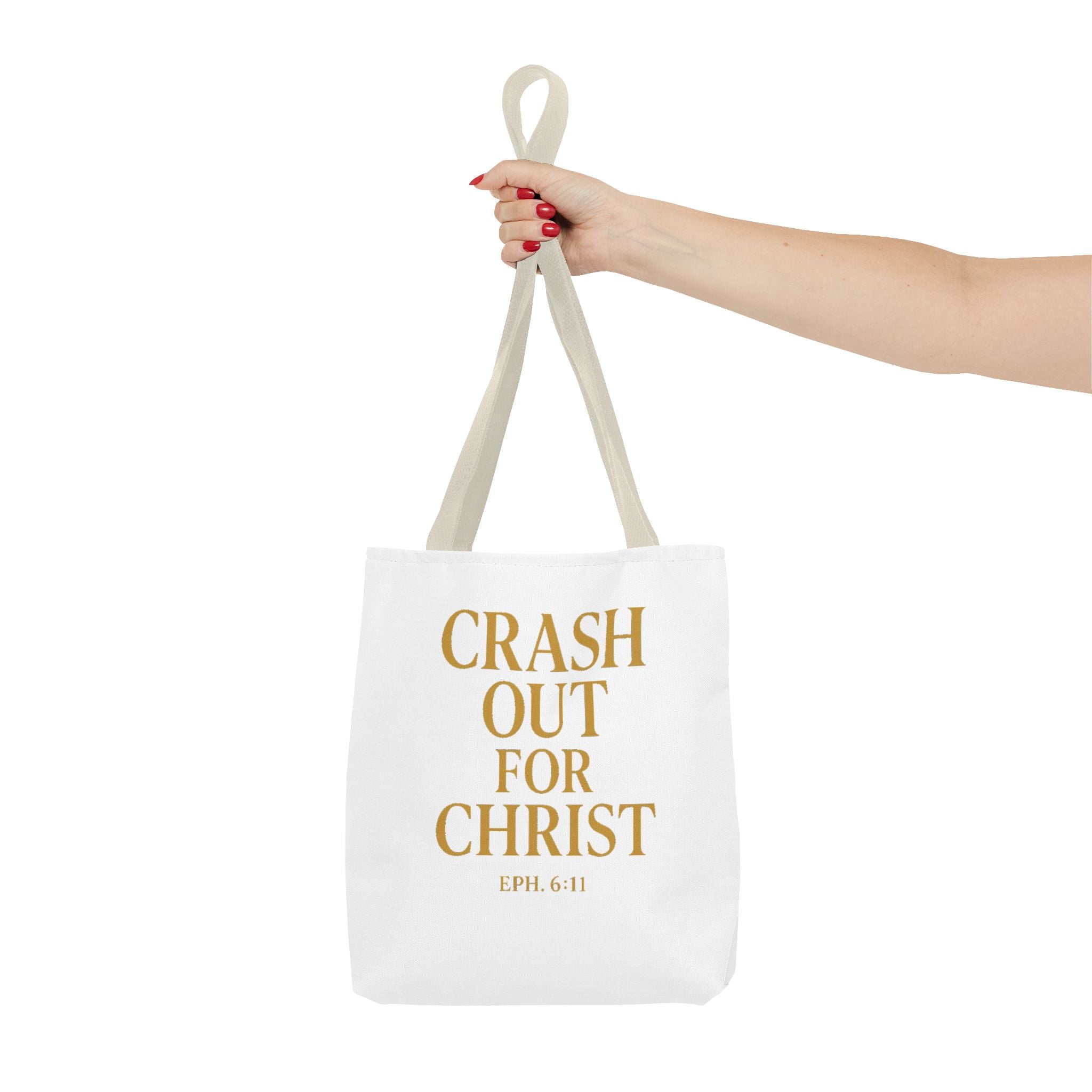 Inspirational Christian Tote Bag - "Crash Out for Christ"