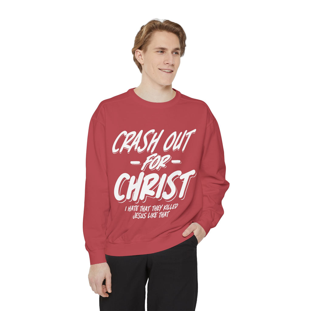 Faith-Inspired Sweatshirt: Crash Out for Christ, Cozy Christian Apparel, Inspirational Gift, Church Outfit, Religious Fashion