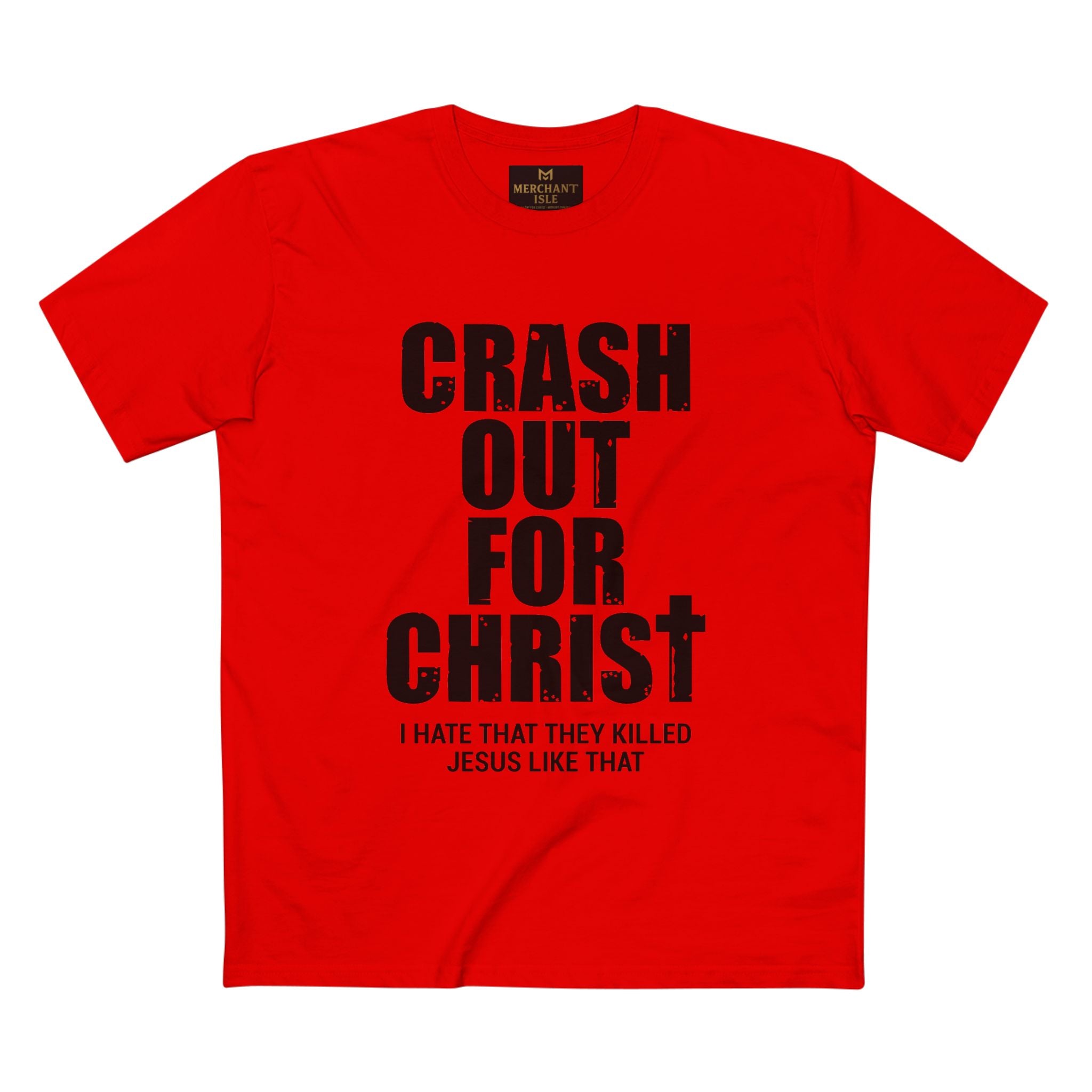 Crash Out for Christ Tee, Christian T-Shirt, Faith Apparel, Religious Gift, Casual Wear, Inspirational Shirts