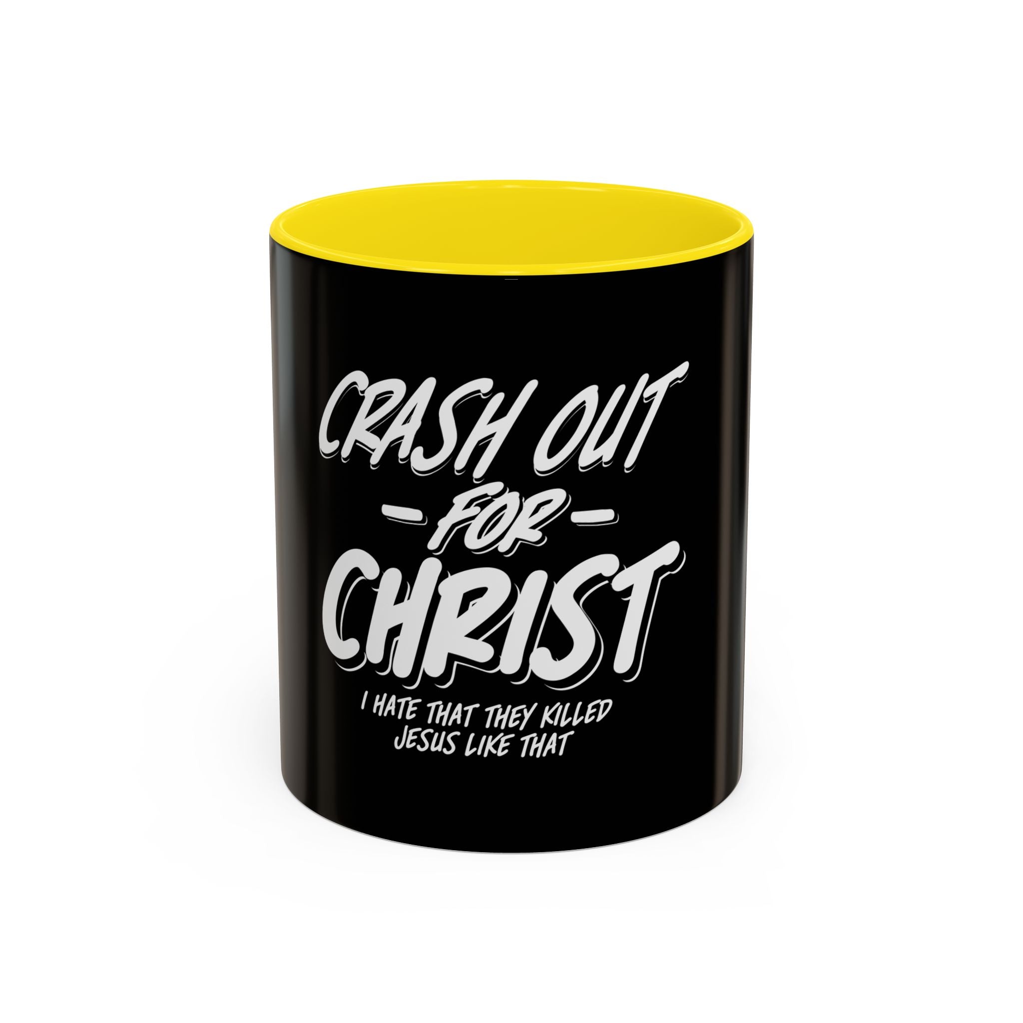 Crash Out for Christ Coffee Mug