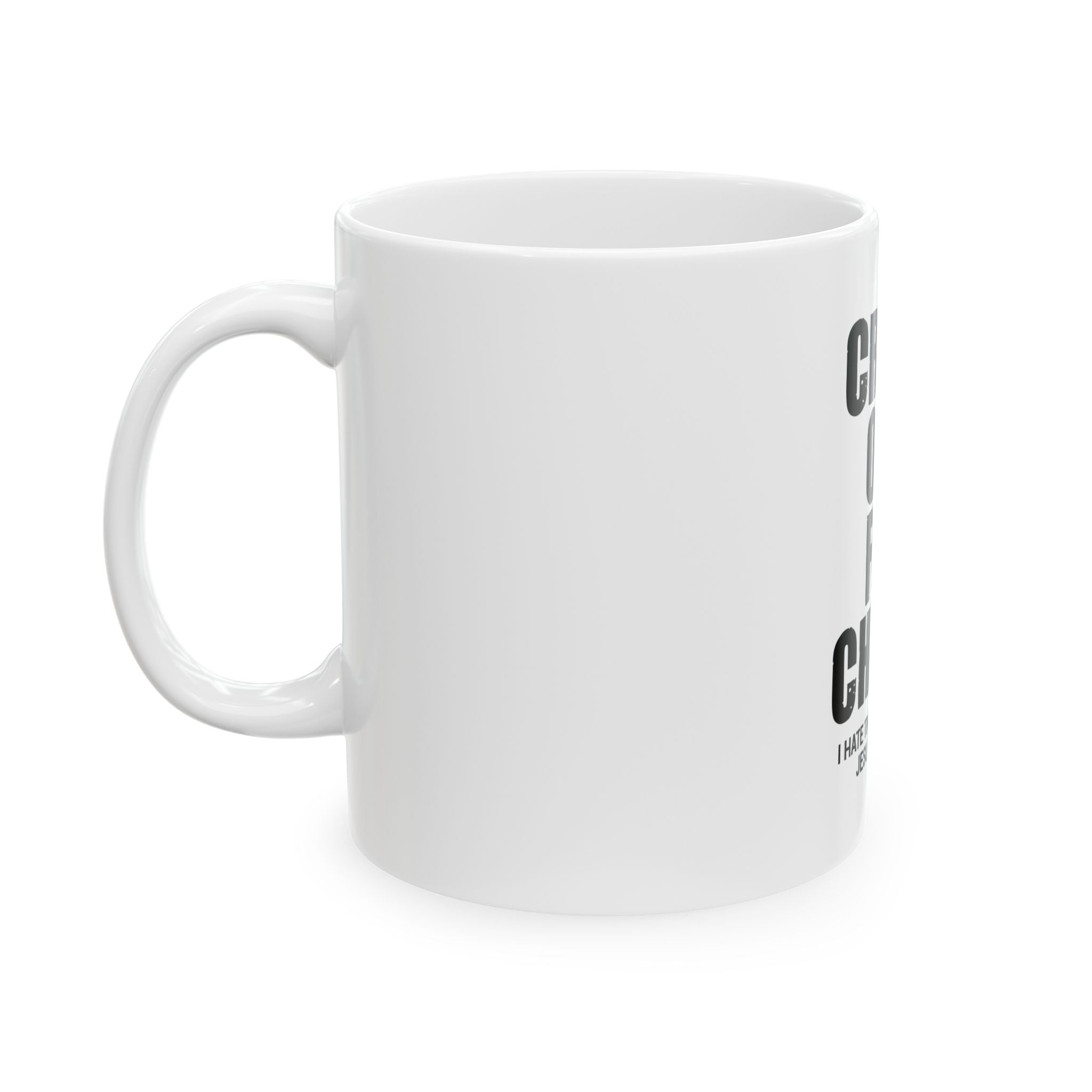 Ceramic Mug – Crash Out For Christ