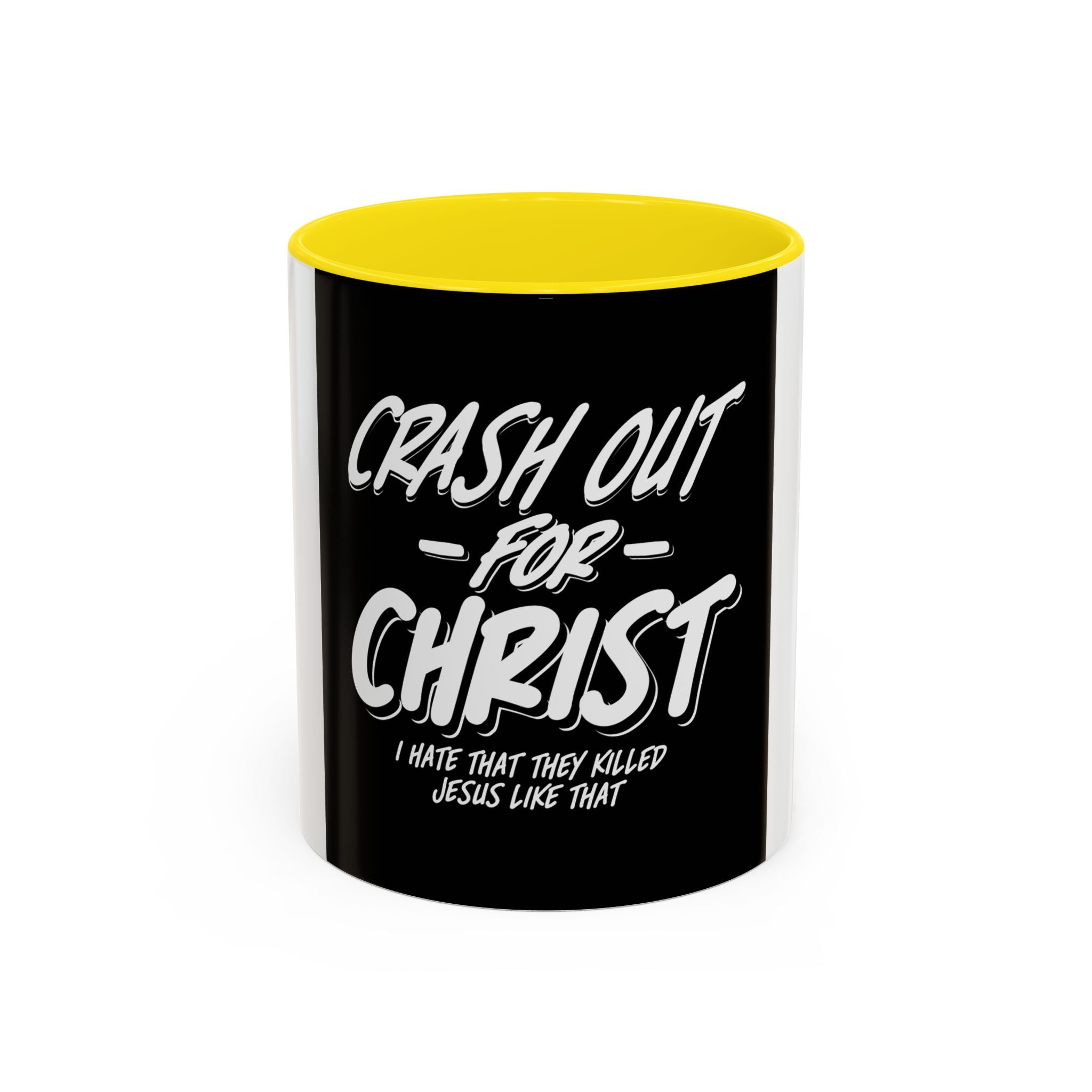 Inspirational Coffee Mug: Crash Out for Christ