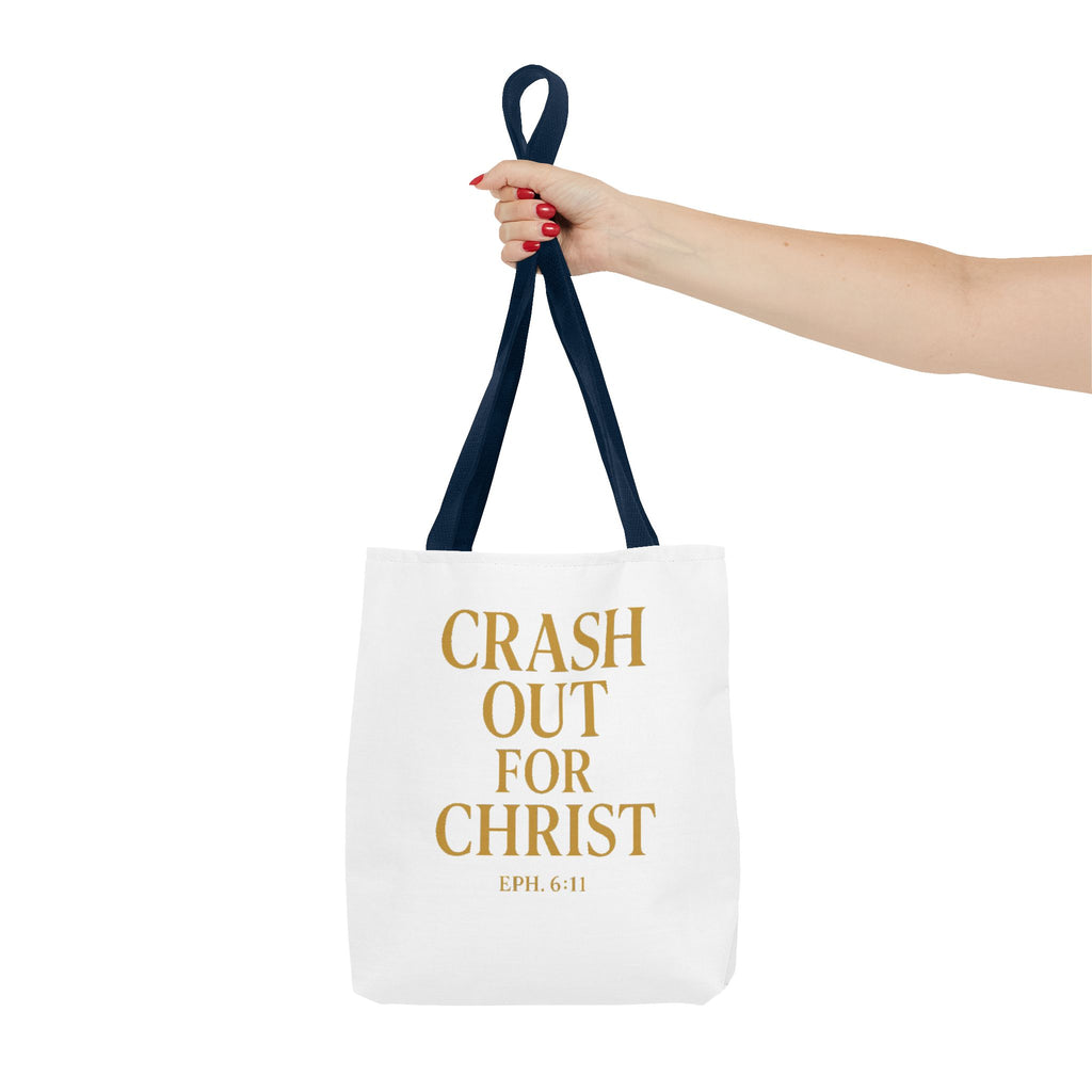 Inspirational Christian Tote Bag - "Crash Out for Christ"