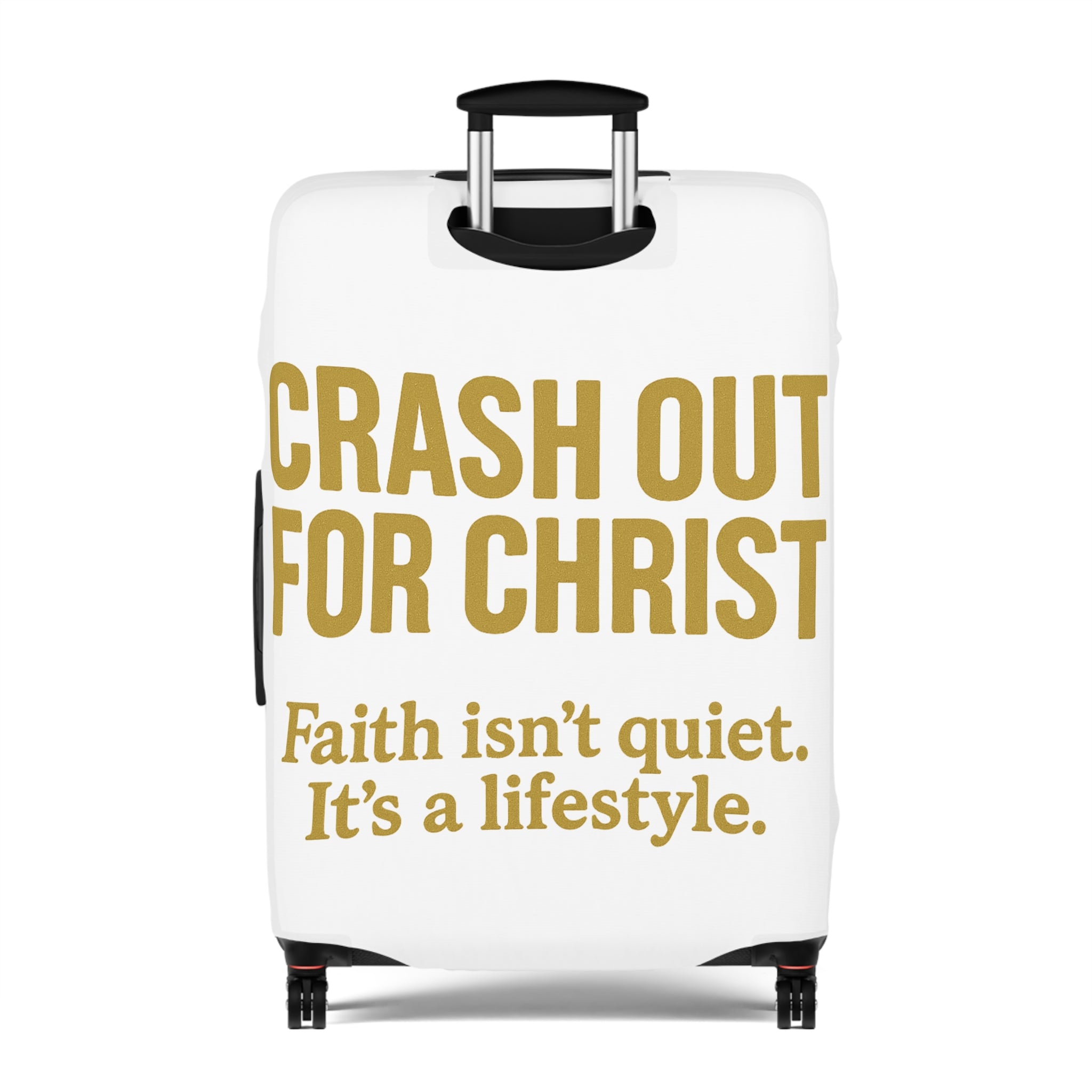 Inspirational Luggage Cover - "Crash Out for Christ"