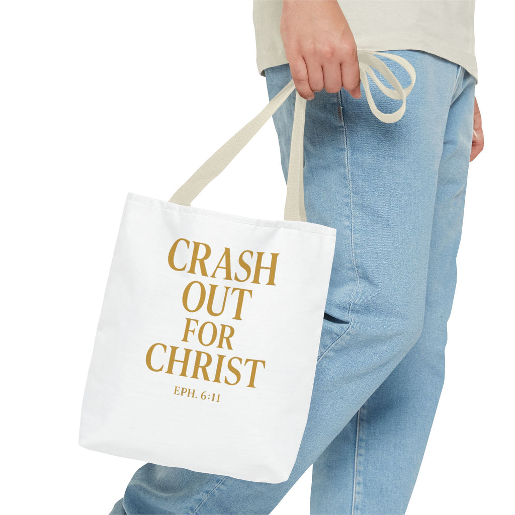 Inspirational Christian Tote Bag - "Crash Out for Christ"