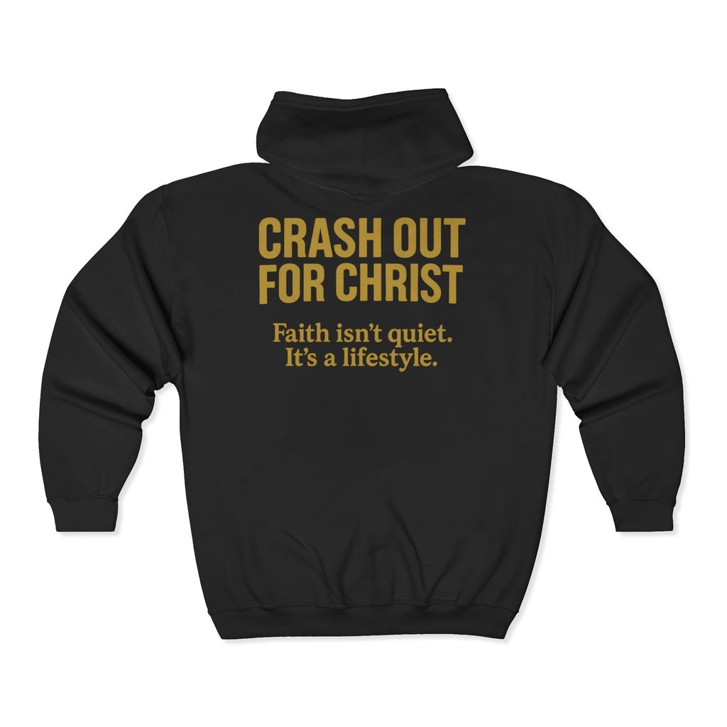 Inspirational Full Zip Hoodie - Crash Out for Christ
