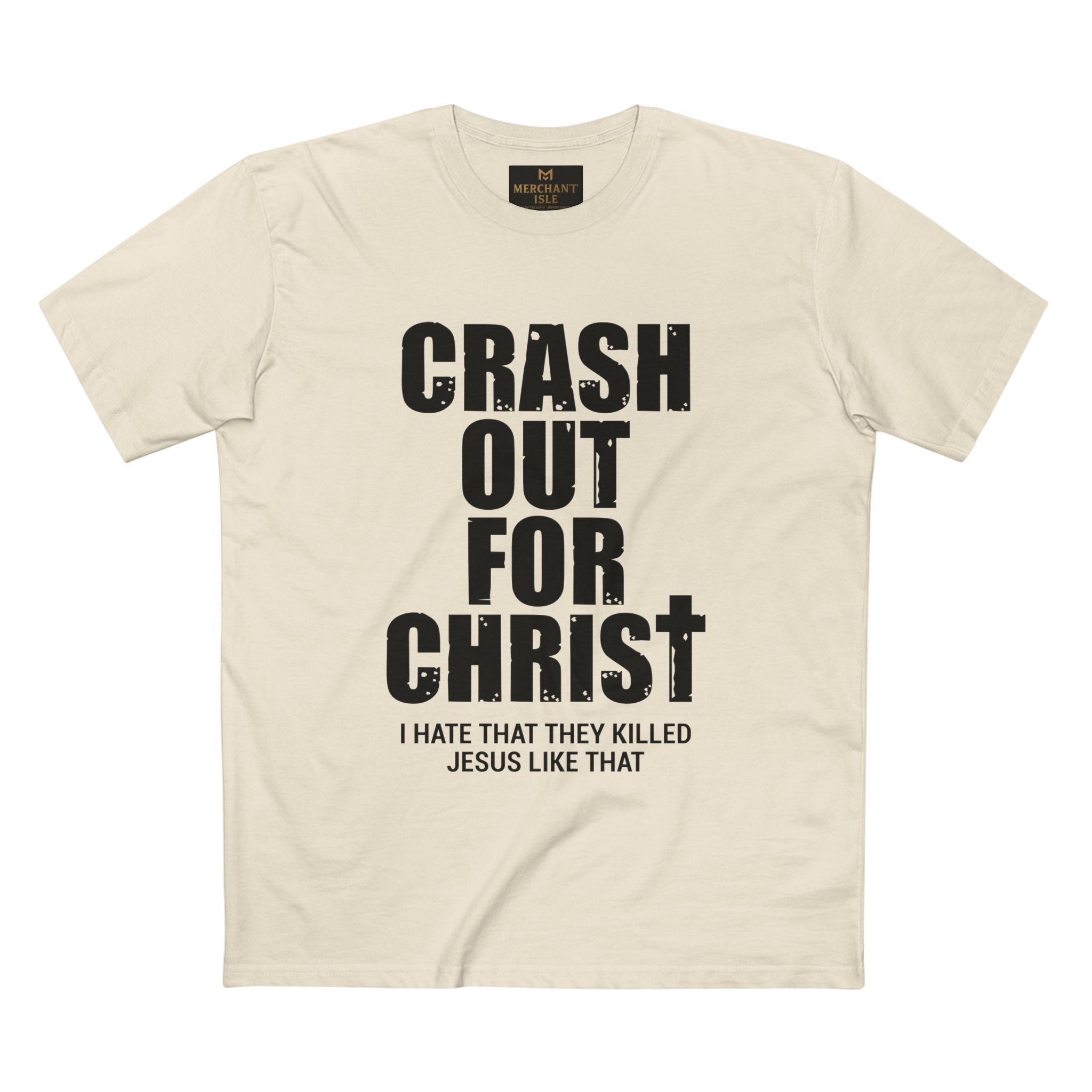 Crash Out for Christ Tee, Christian T-Shirt, Faith Apparel, Religious Gift, Casual Wear, Inspirational Shirts