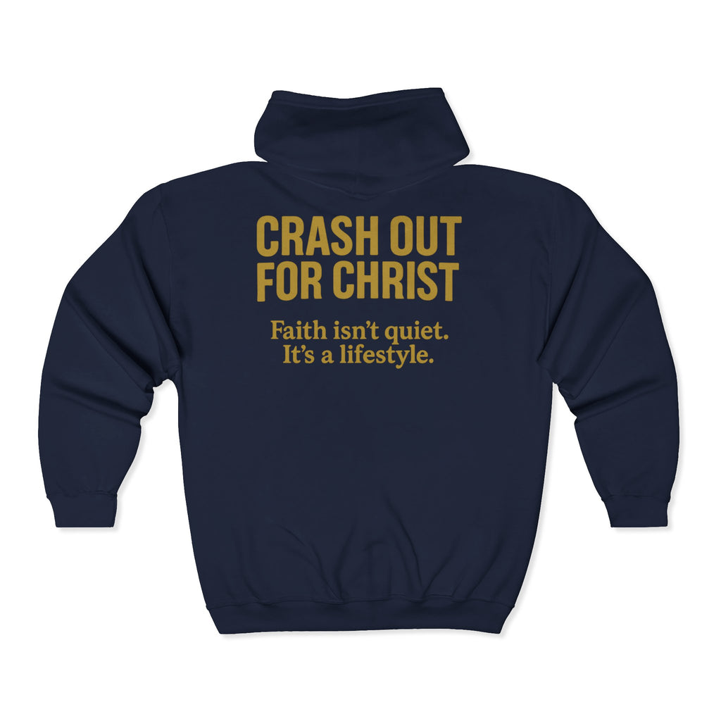 Inspirational Full Zip Hoodie - Crash Out for Christ