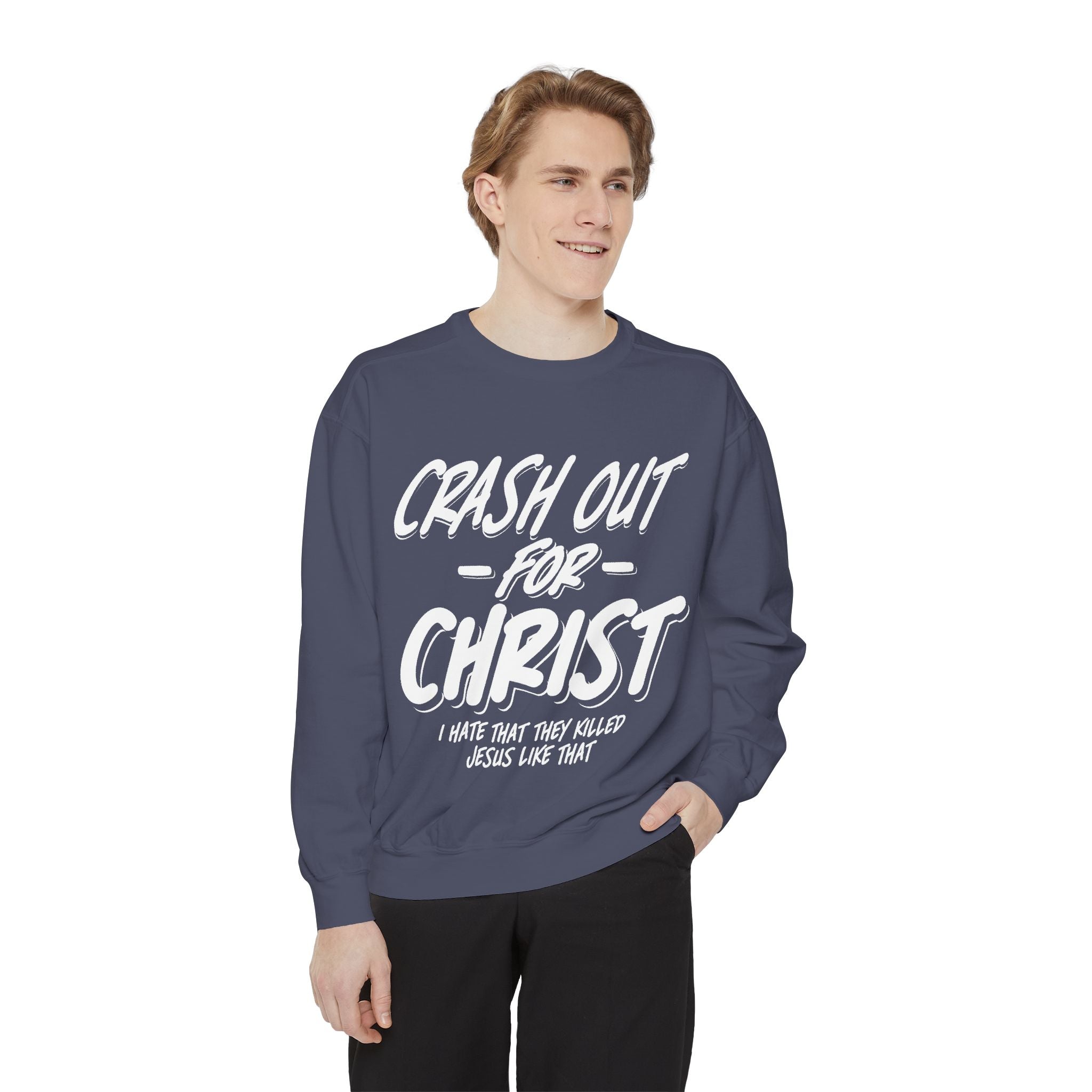 Faith-Inspired Sweatshirt: Crash Out for Christ, Cozy Christian Apparel, Inspirational Gift, Church Outfit, Religious Fashion