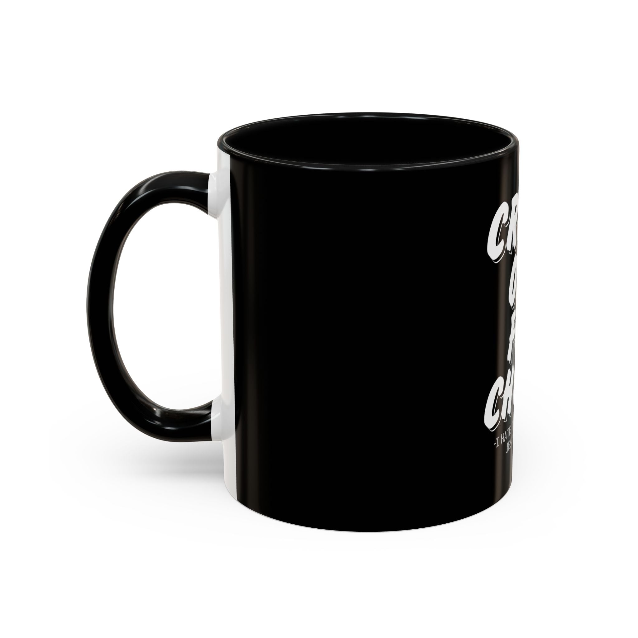 Crash Out for Christ Coffee Mug