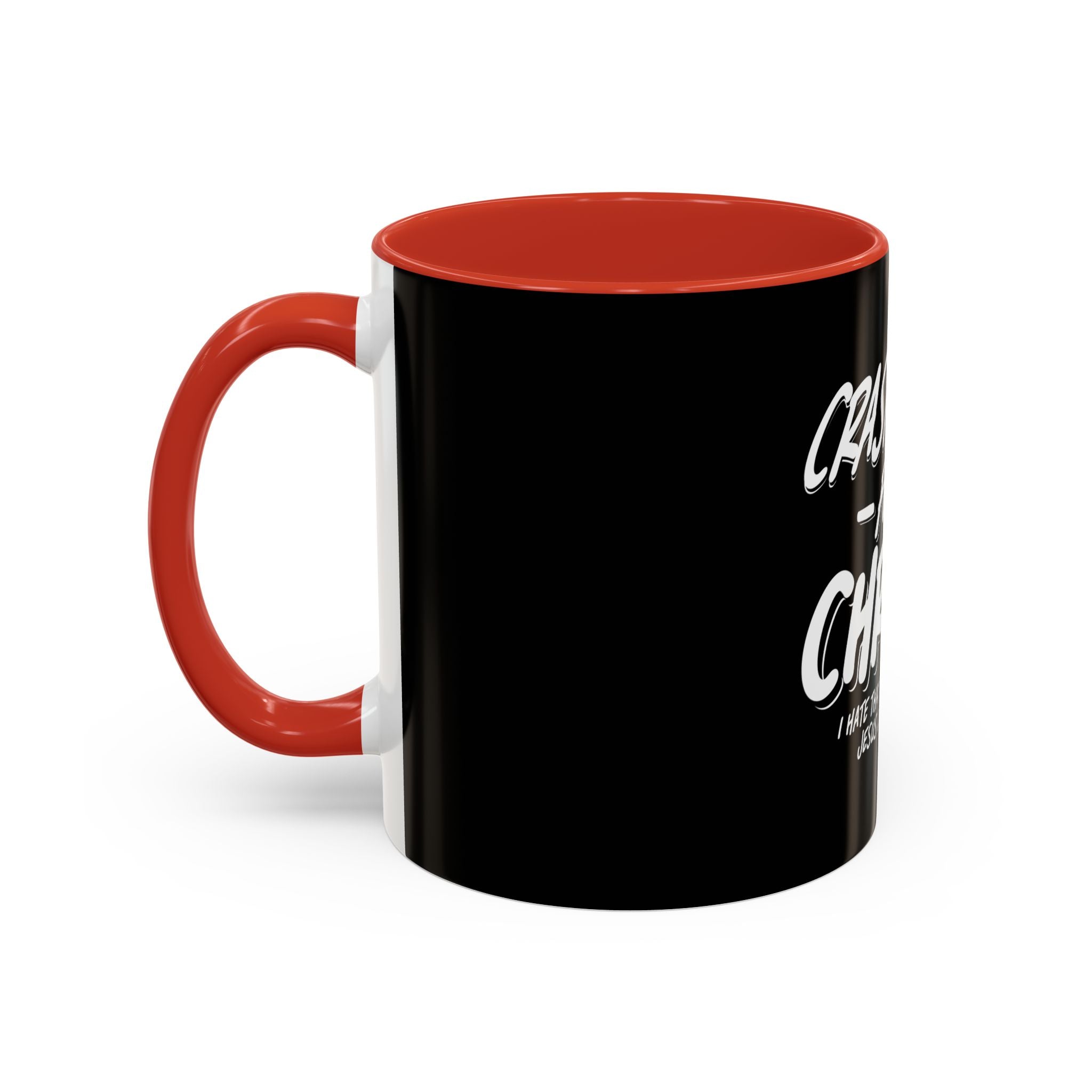 Crash Out for Christ Coffee Mug