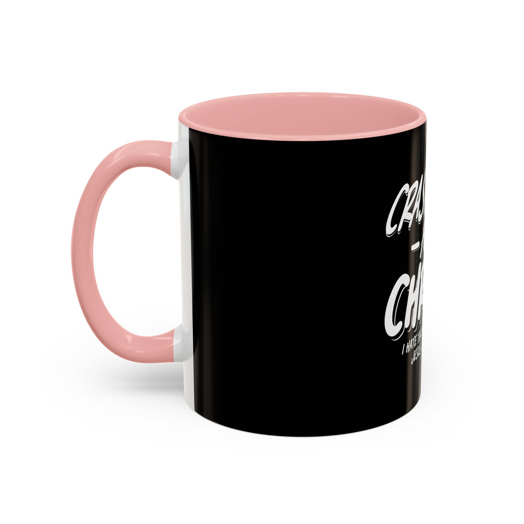 Crash Out for Christ Coffee Mug