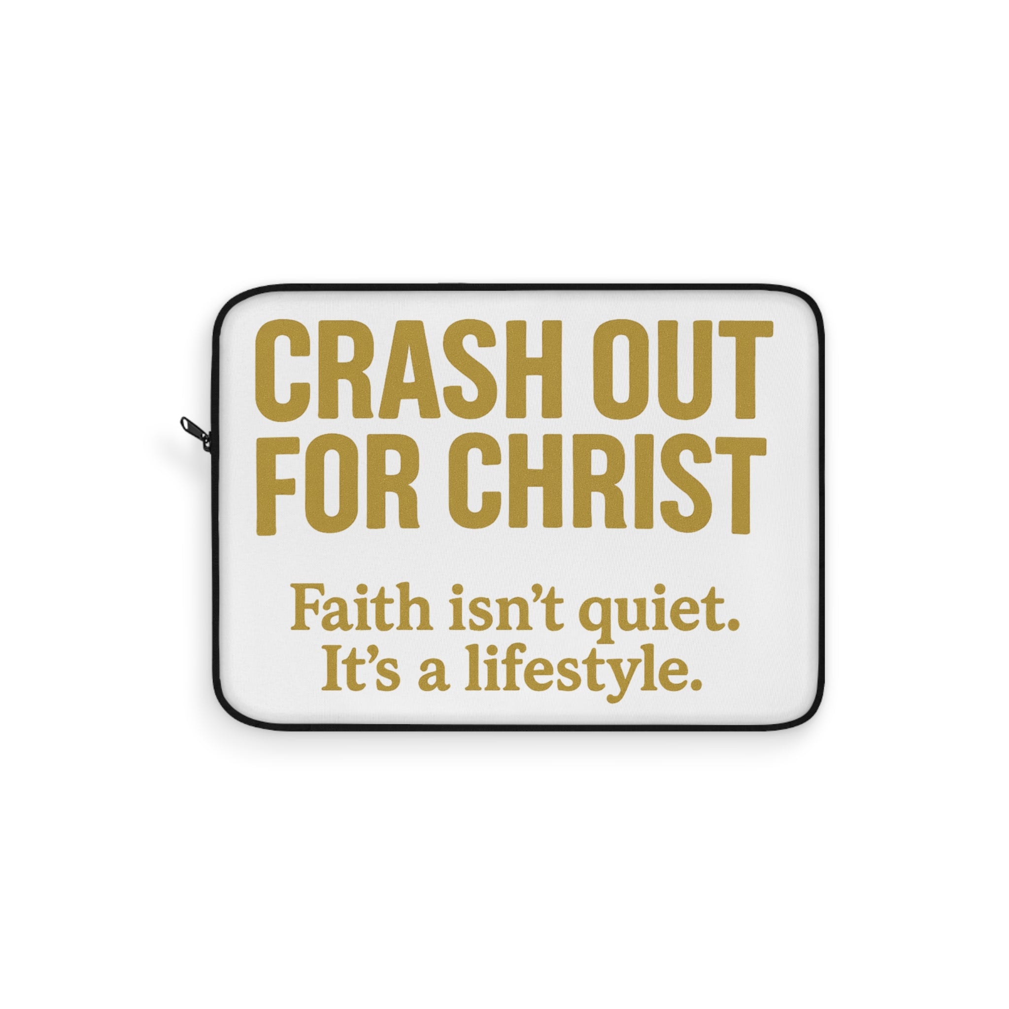 Crash Out for Christ Laptop Sleeve - Inspirational Faith Laptop Case